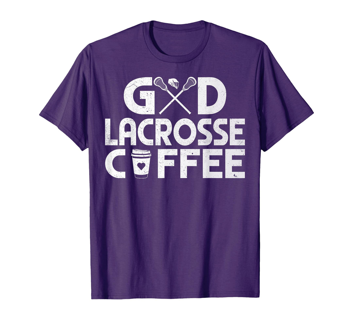 God Lacrosse Coffee - Funny Coffee and Lacrosse Lover Gifts T-Shirt