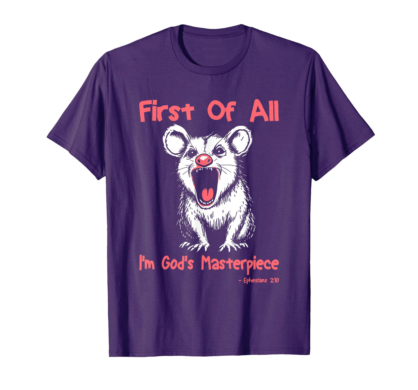 First Of All I'm God's Masterpiece Funny Raccoon T-Shirt