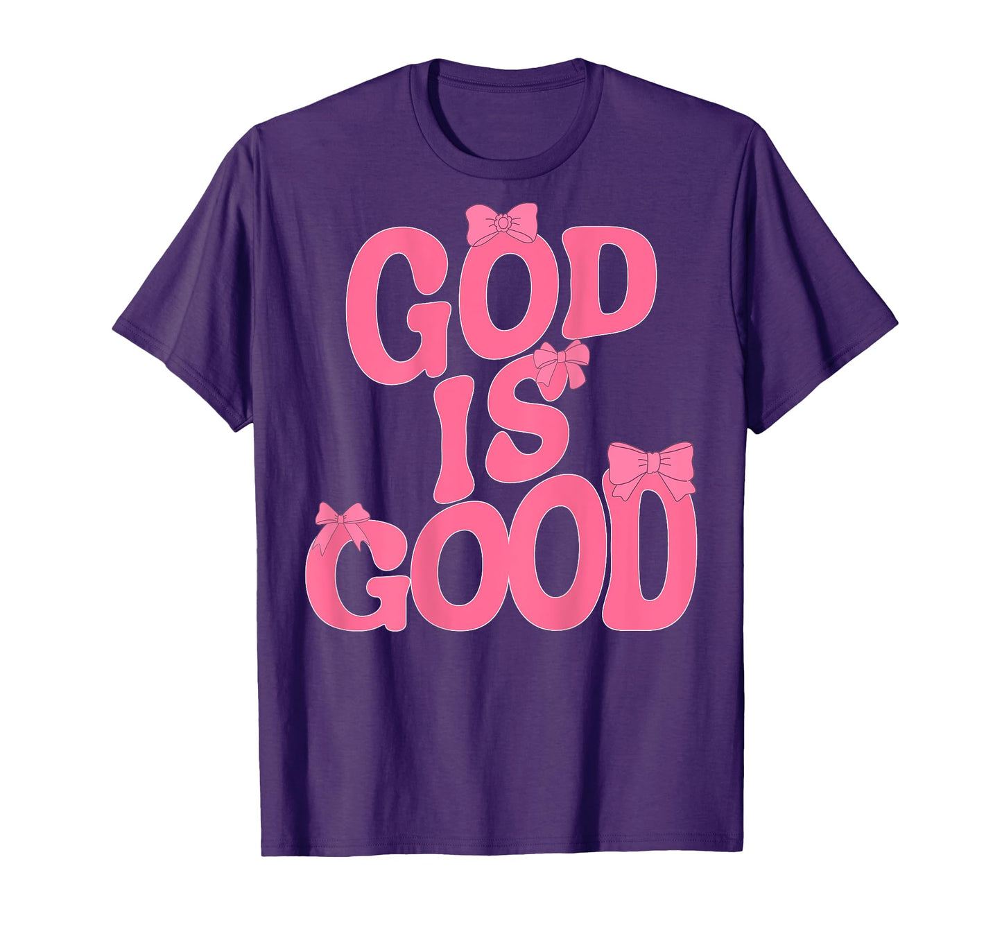 God Is Good Pink Bow Christian Jesus Women Girl Sister God T-Shirt