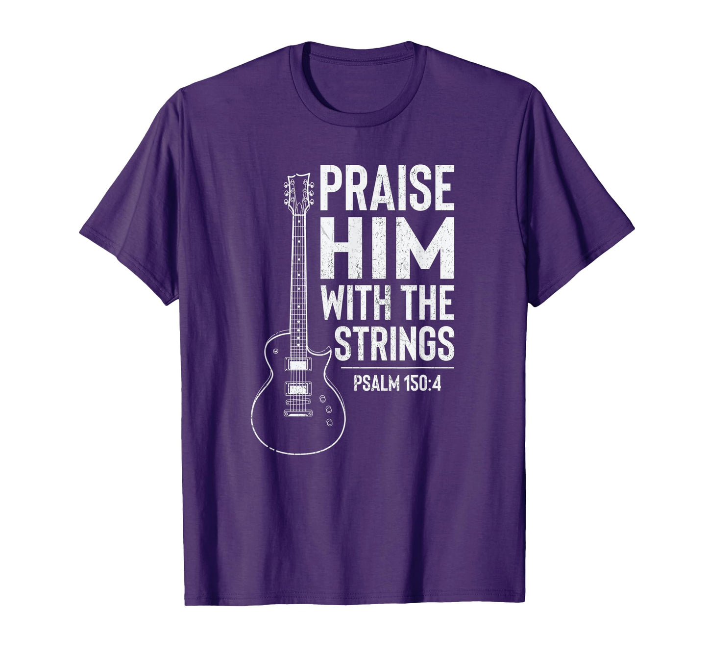 Praise Him With Strings Cool Worship Bible Faith Quote T-Shirt