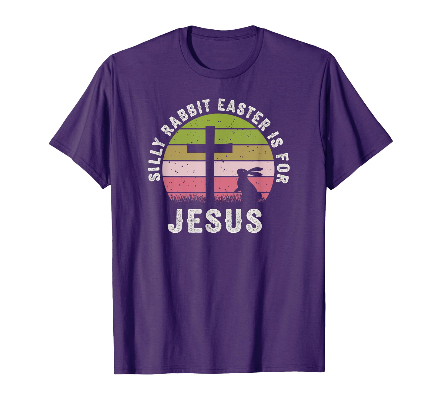 Silly Rabbit Easter Is For Jesus Retro Easter Christian T-Shirt