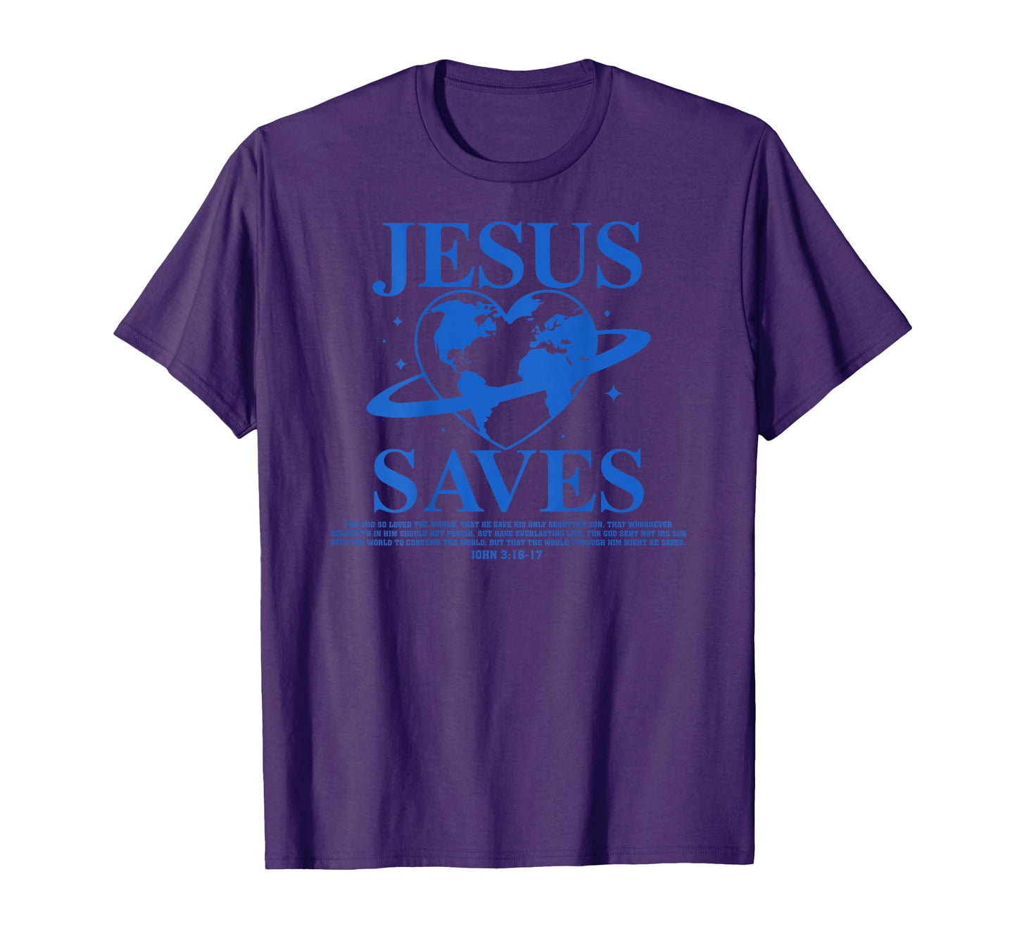 Good News Jesus Saves John 3:16-17 Christian Word (On Back) T-Shirt
