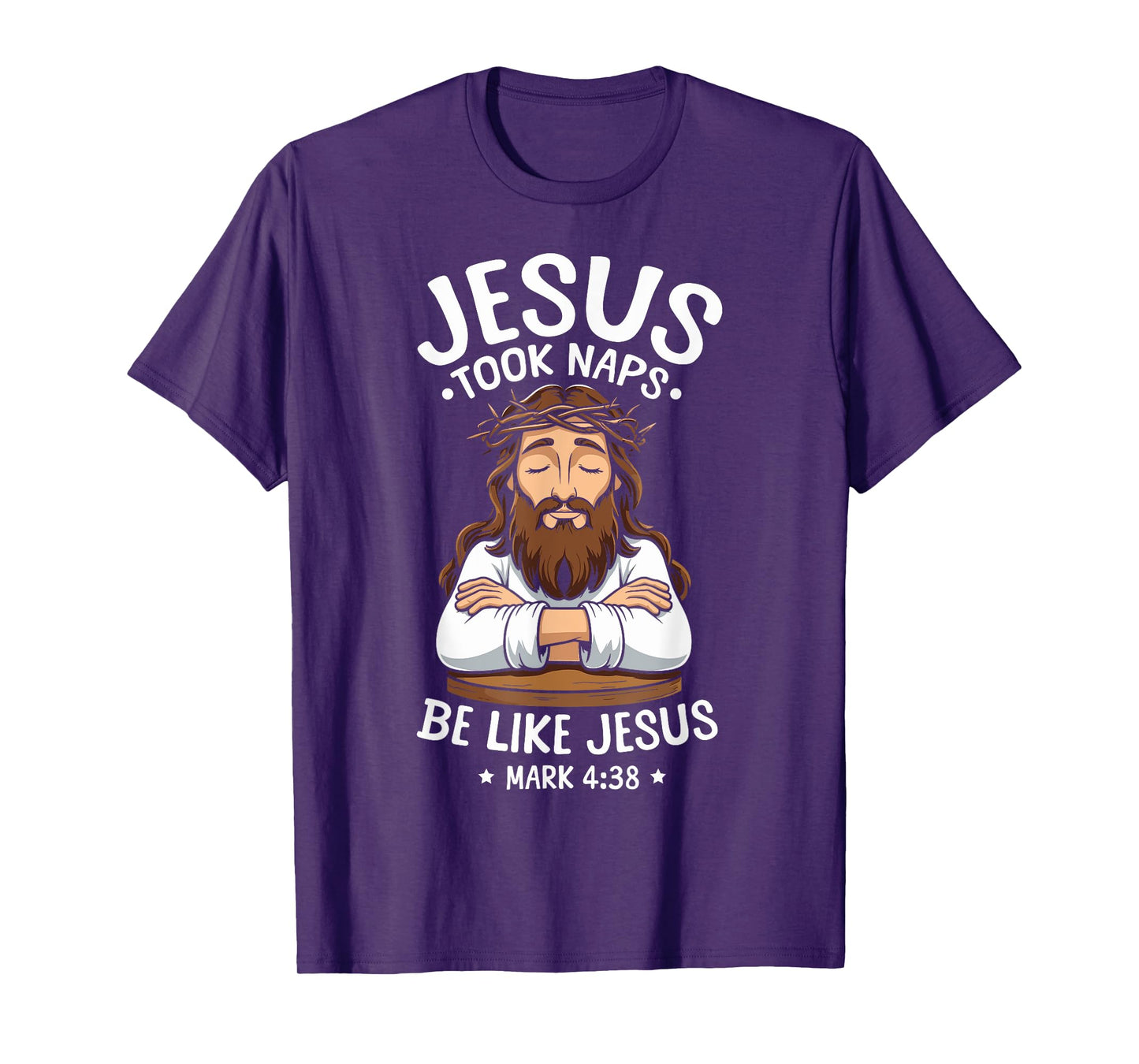 Christian Bible Verse Faith God Pun Jesus Took Naps Mark T-Shirt