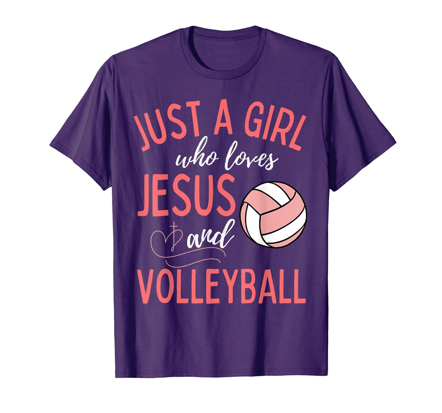 Just A Girl Who Loves Jesus and Volleyball Christian T-Shirt