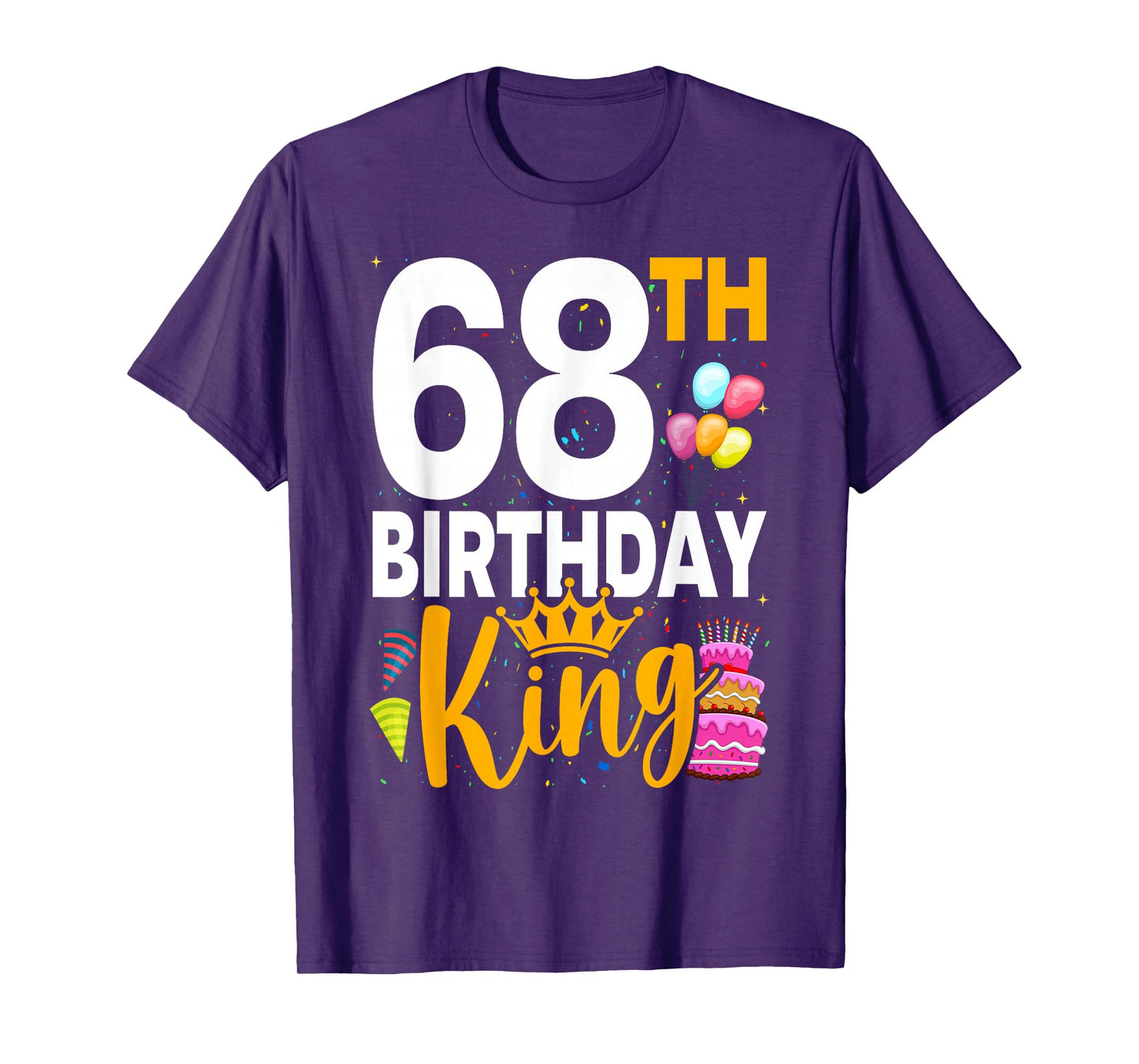 Funny 68th Birthday King 68 Years Old Birthday Men T-Shirt