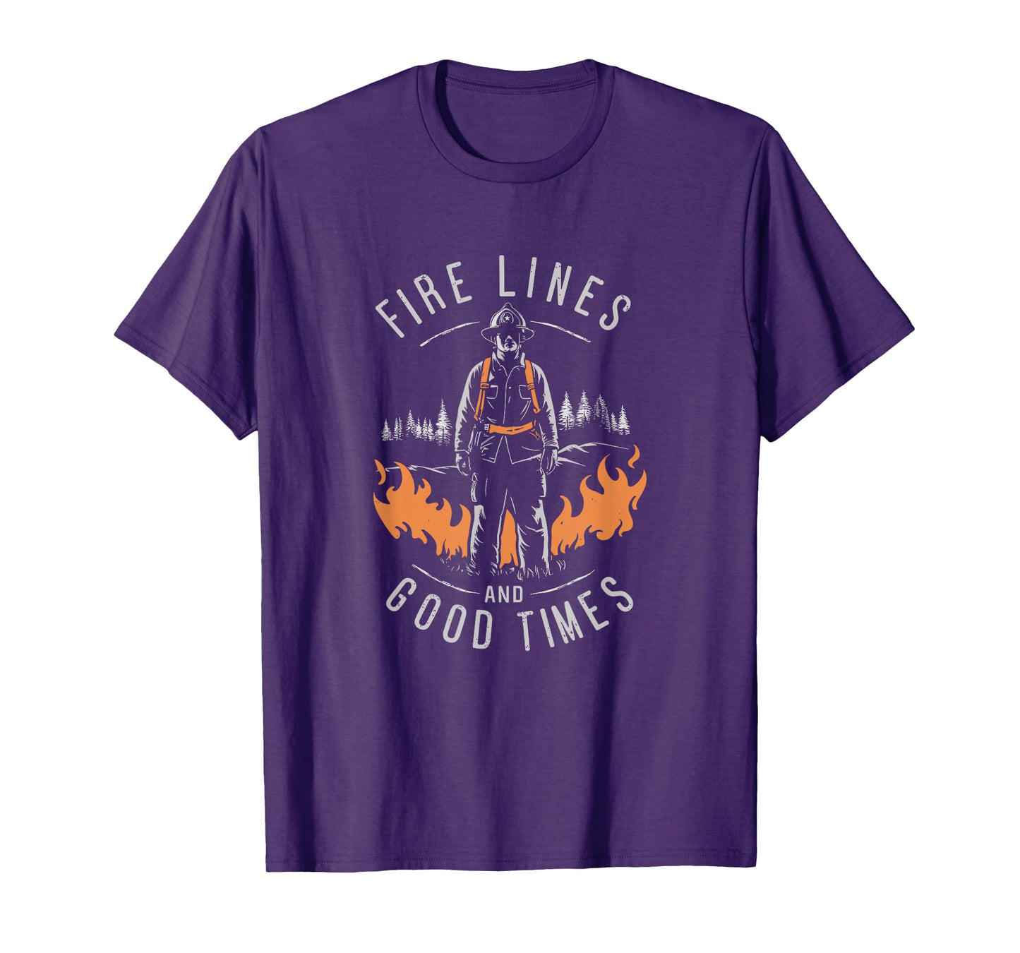 Firefighting Fire Lines And Good Times Wildland Firefighter T-Shirt