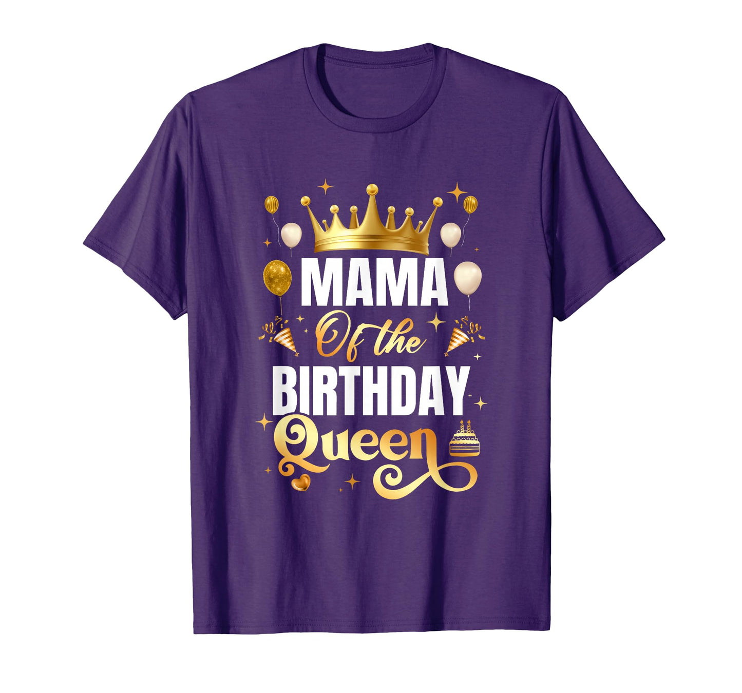 Mama Of The Birthday Queen Funny Matching Birthday Party T-Shirt