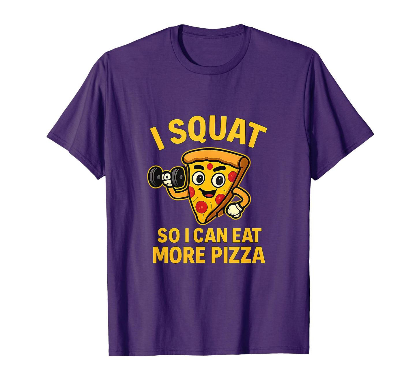 I Squat So I Can Eat More Pizza Christian Gym Art T-Shirt