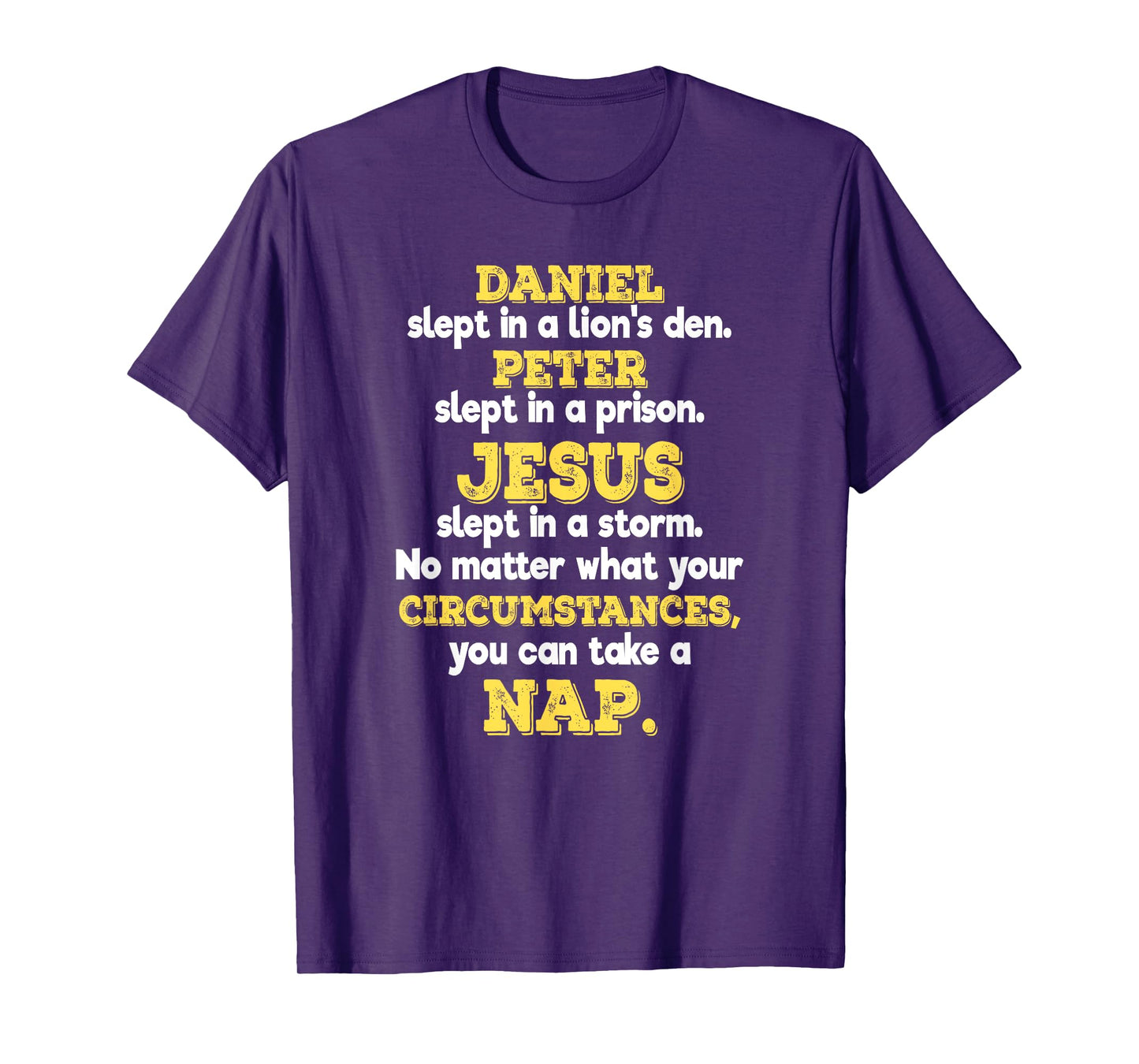 Funny Christian Sayings Biblical Events Gift For Believers T-Shirt