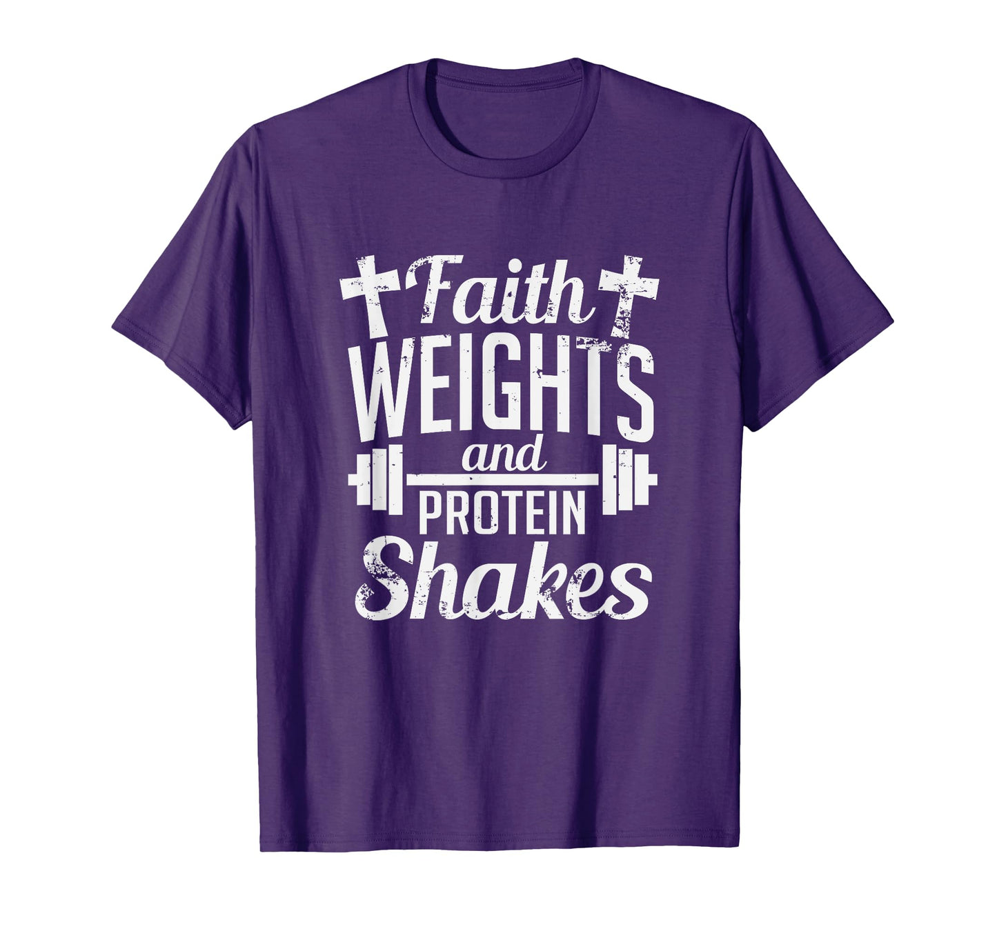 Faith Weights And Protein Shakes Funny Religious Gym T-Shirt T-Shirt