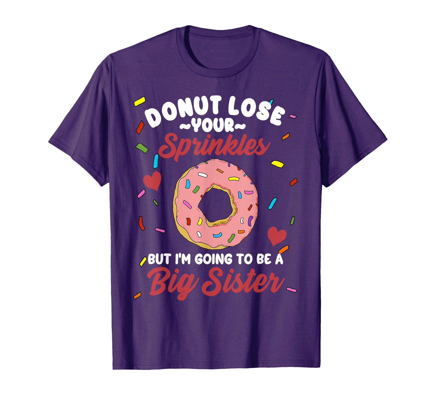 I'm Going to Be a Big Sister Funny Donut Baby Announcement T-Shirt