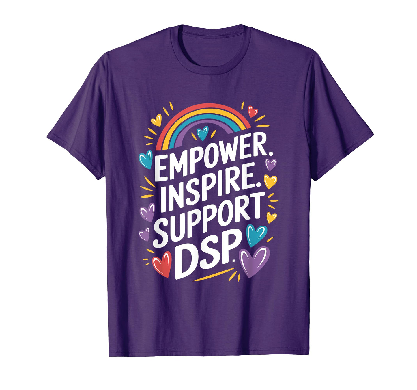 Direct Support Professional Week Quotes For DSP Nurse T-Shirt