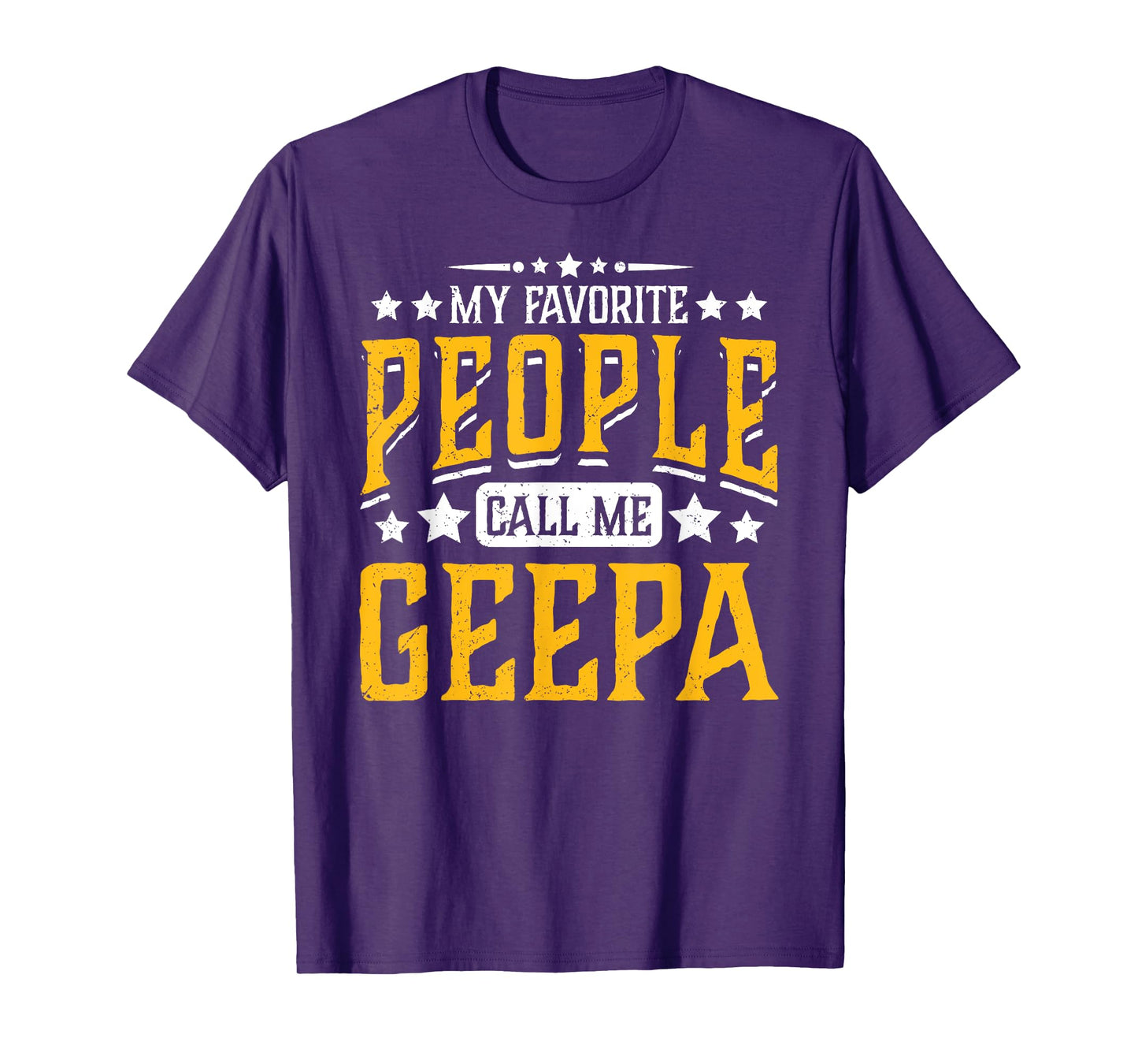 My Favorite People Call Me Geepa Grandpa Cool Vintage T-Shirt