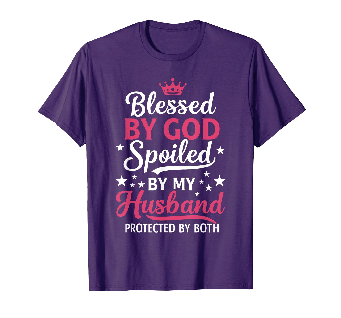 Blessed by God Spoiled by Husband Cute for Valentines T-Shirt