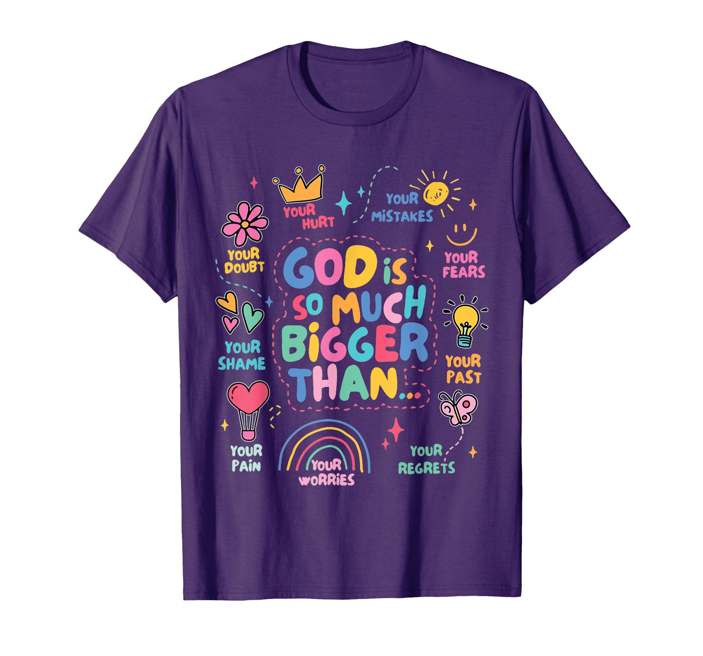 God Is So Much Bigger Than, Faith Christian Inspirational T-Shirt