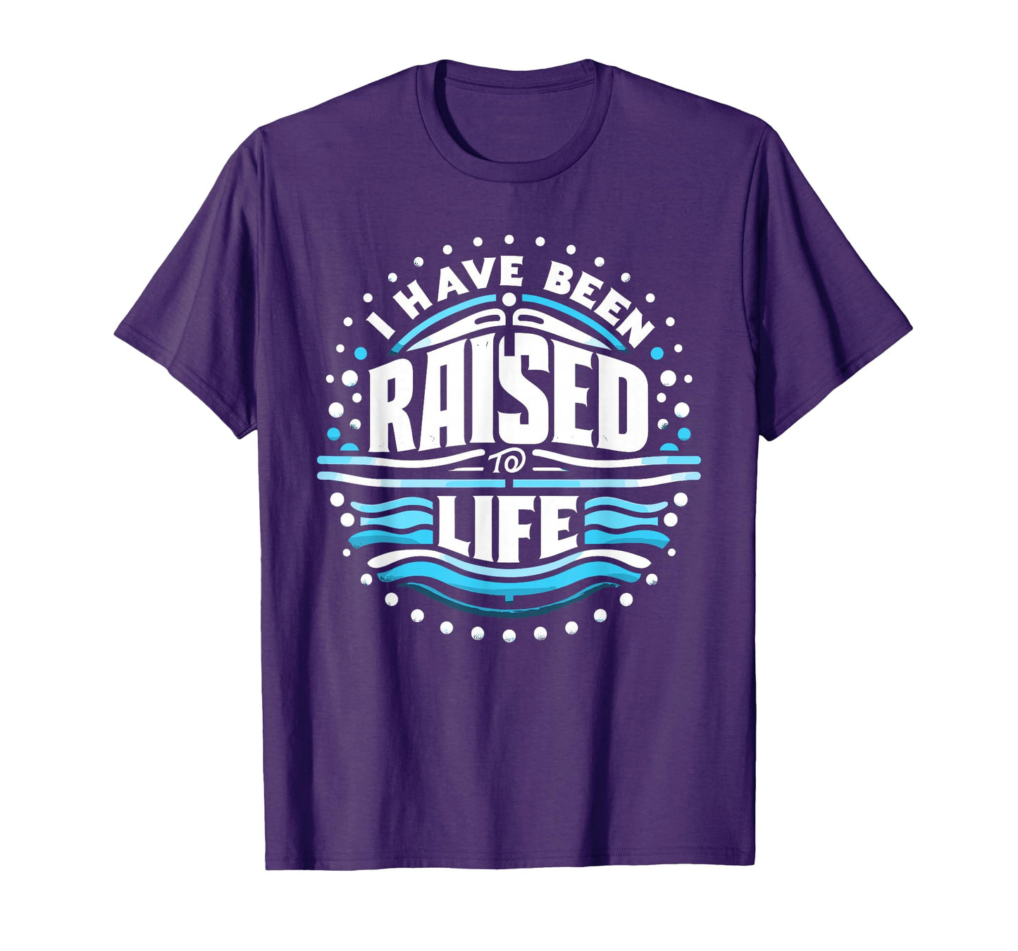 I Have Been Raised to Life Shirt Baptism Shirt Baptised T-Shirt