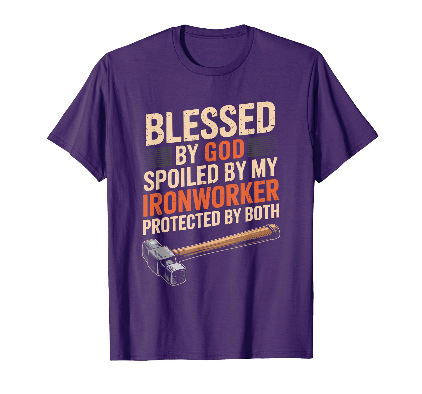 Blessed by God Spoiled by My Ironworker, Metal Working T-Shirt