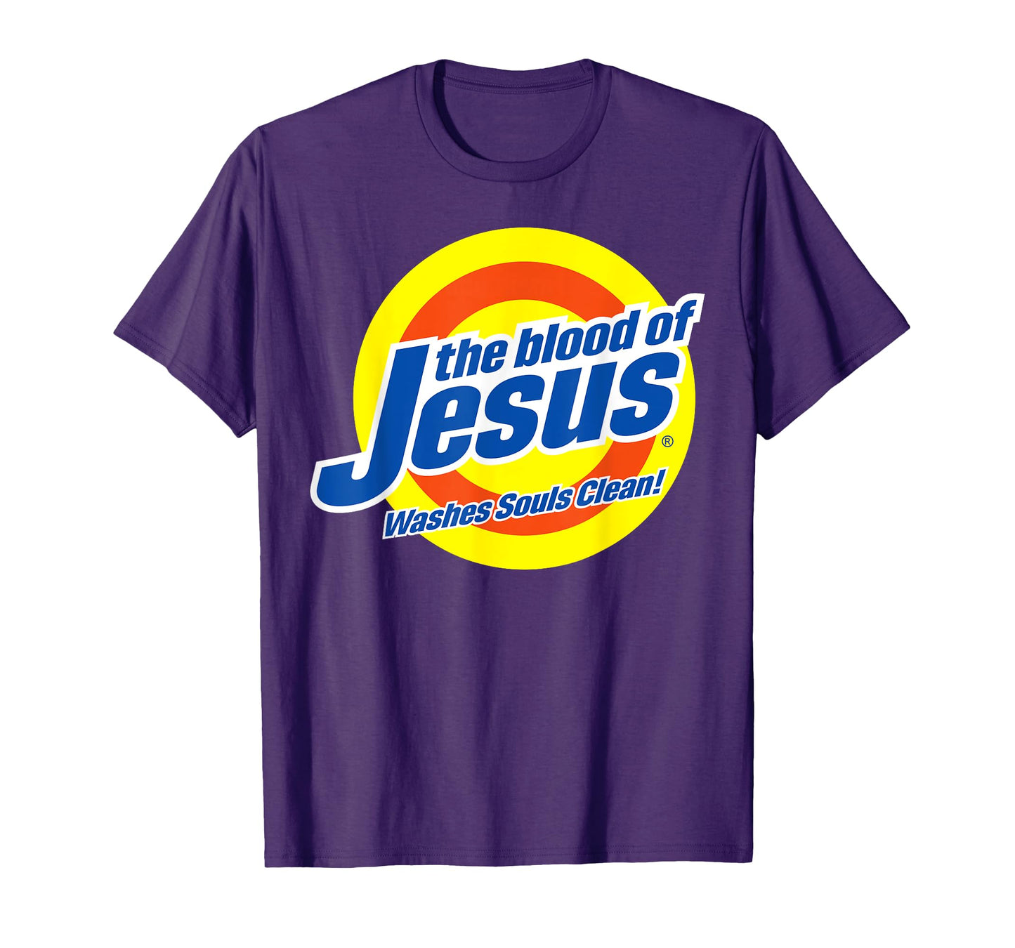 Blood of Jesus Christ - Funny, Cute Faith-Based Christian T-Shirt