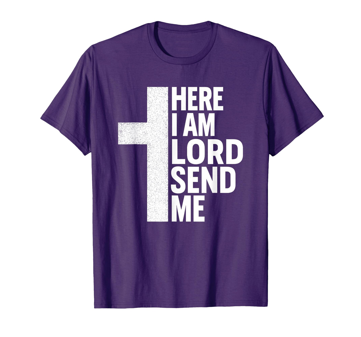 Here I Am Lord Send Me T Christian Faith Religion T-Shirt