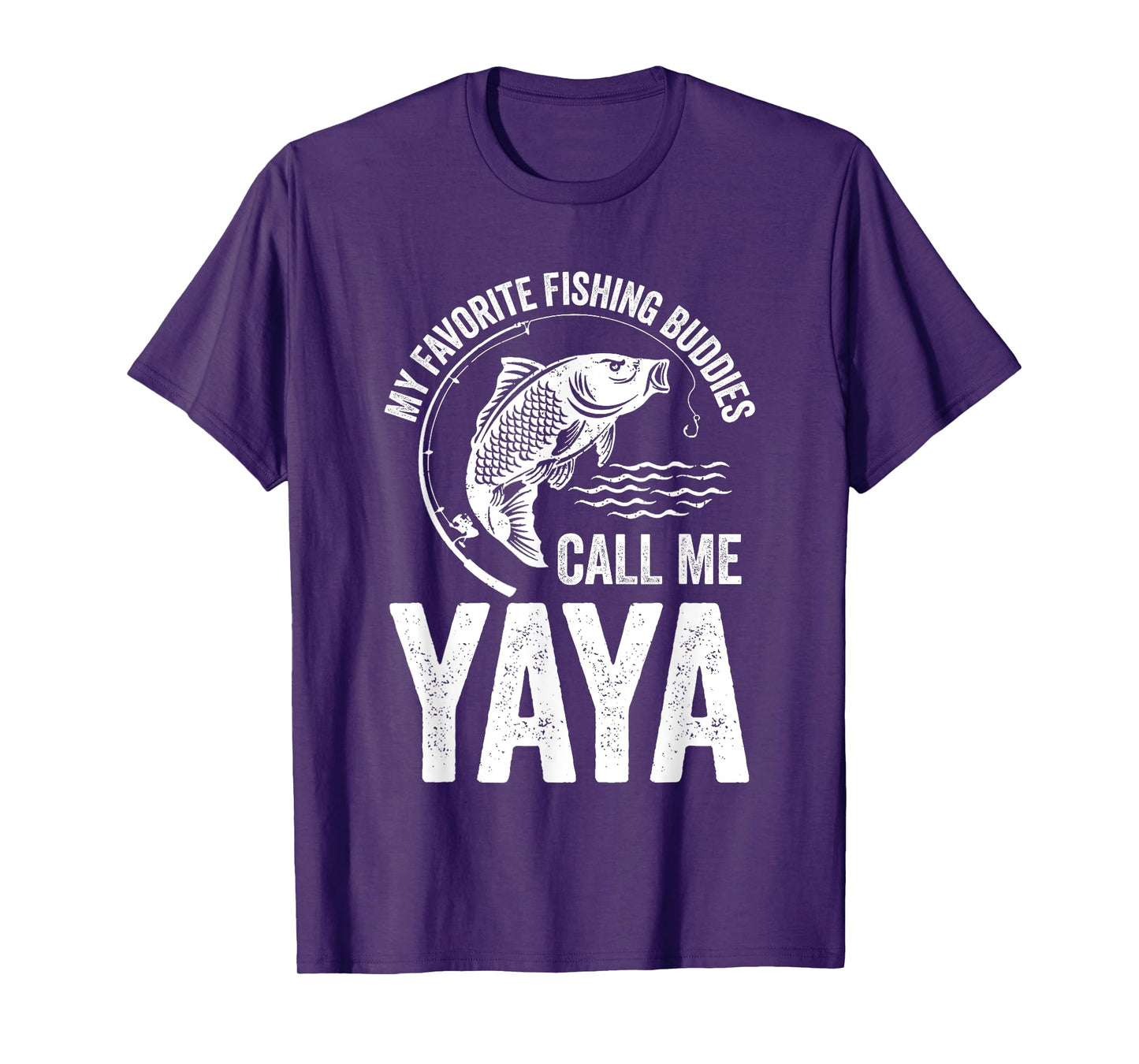 My Favorite Fishing Buddy Call Me Yaya Fish Family Fishing T-Shirt