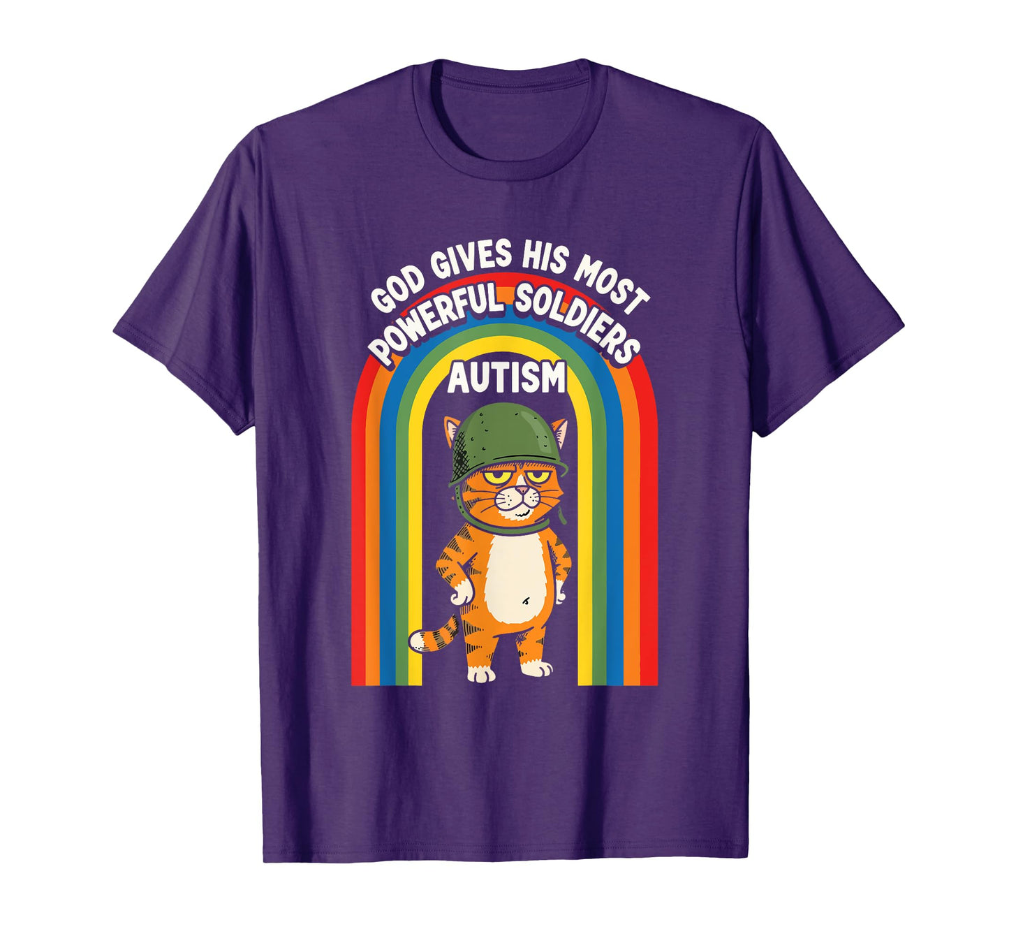 god gives his most powerful soldiers autism T-Shirt