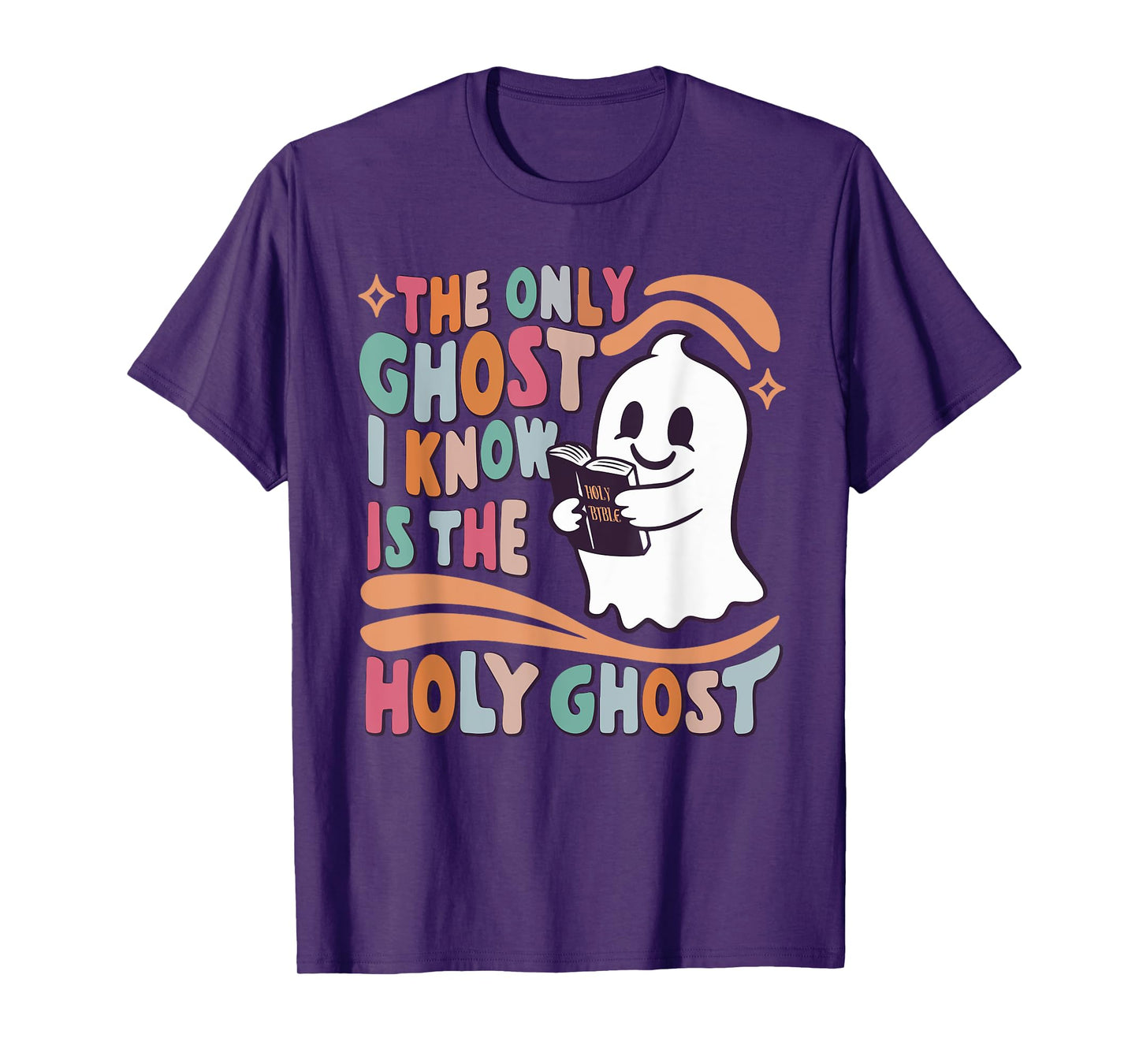 The Only Ghost I Know Is The Holy Ghost, Women Boo Bible T-Shirt