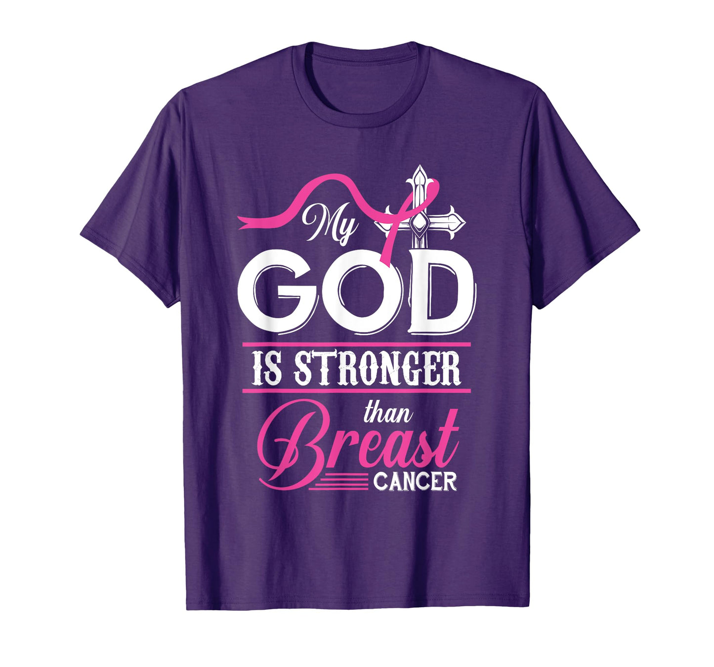 My God Is Stronger Than Breast Cancer Awareness Christian T-Shirt