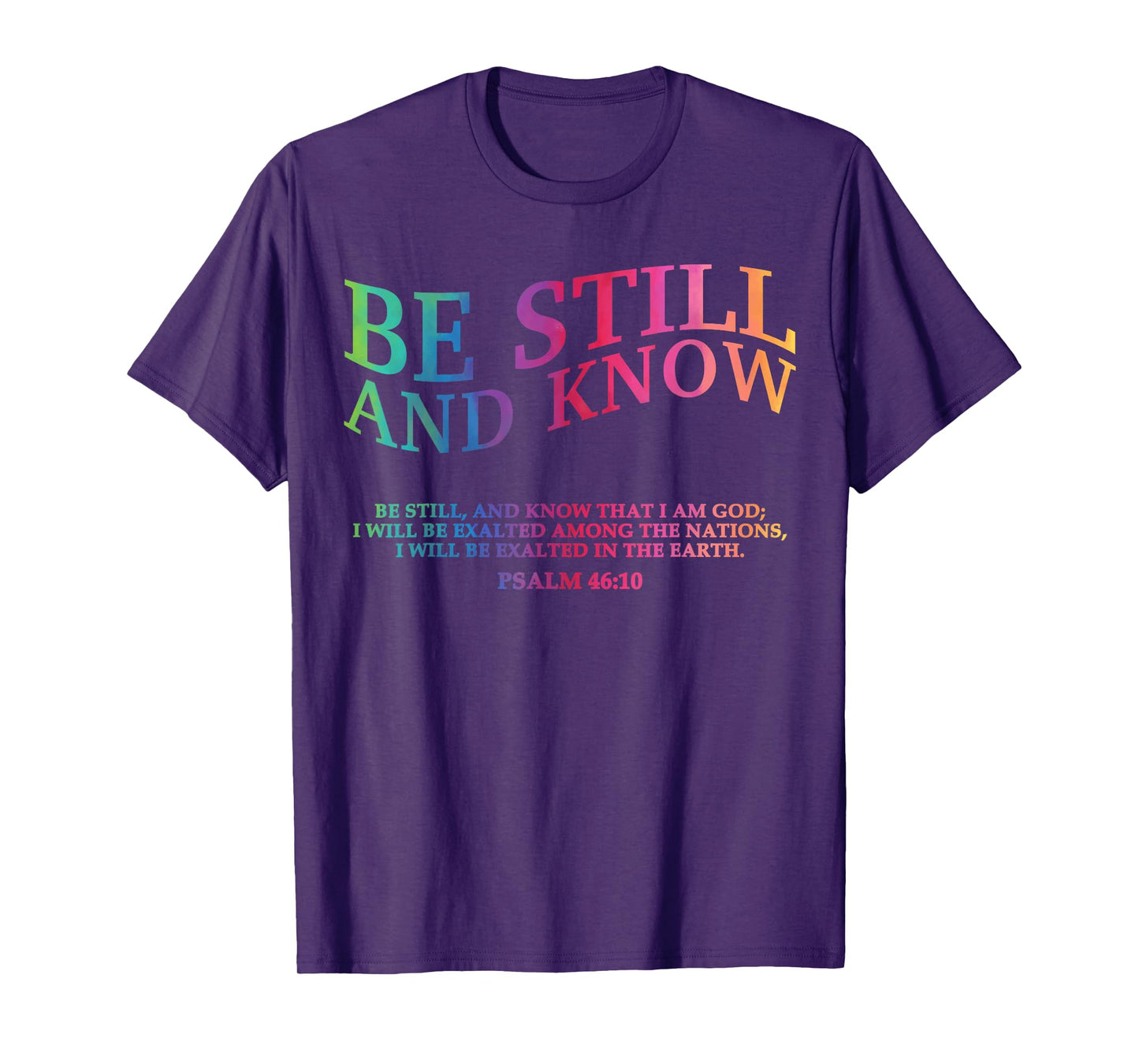 Be Still and Know That I Am God is Good Christian Jesus Mom T-Shirt