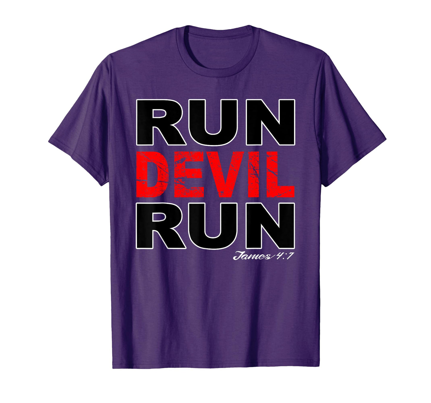 Run Devil Run James 4:7 Bible Verse T-Shirt