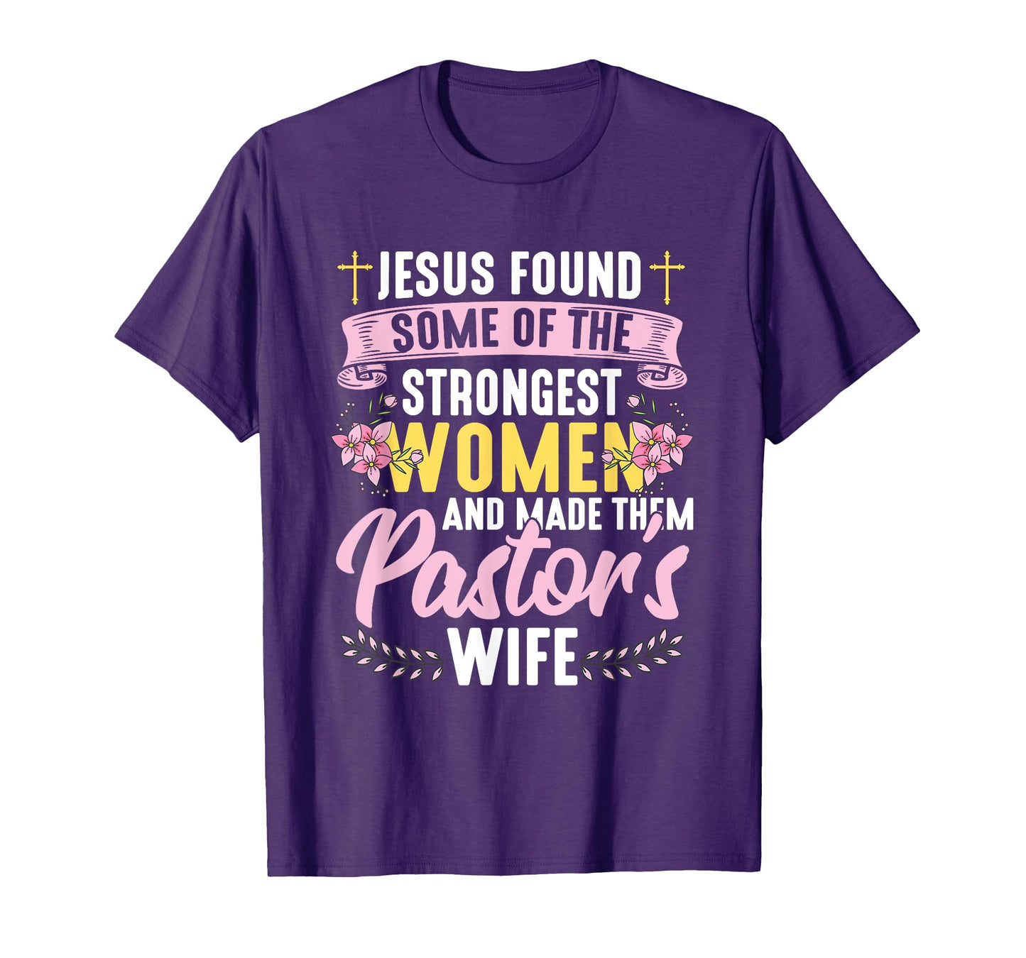 Pastor Wife Appreciation Church Christian Pastor Wife T-Shirt
