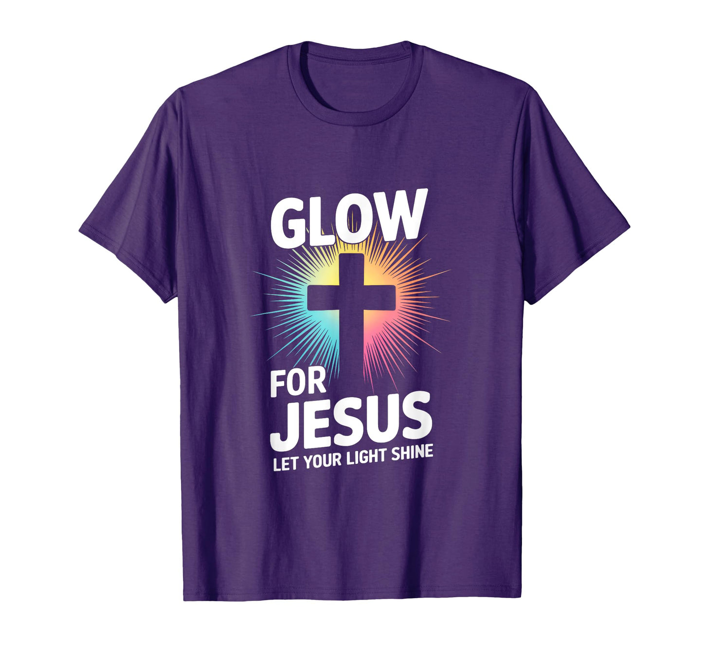 Glow For Jesus Let Your Light Shine T-Shirt