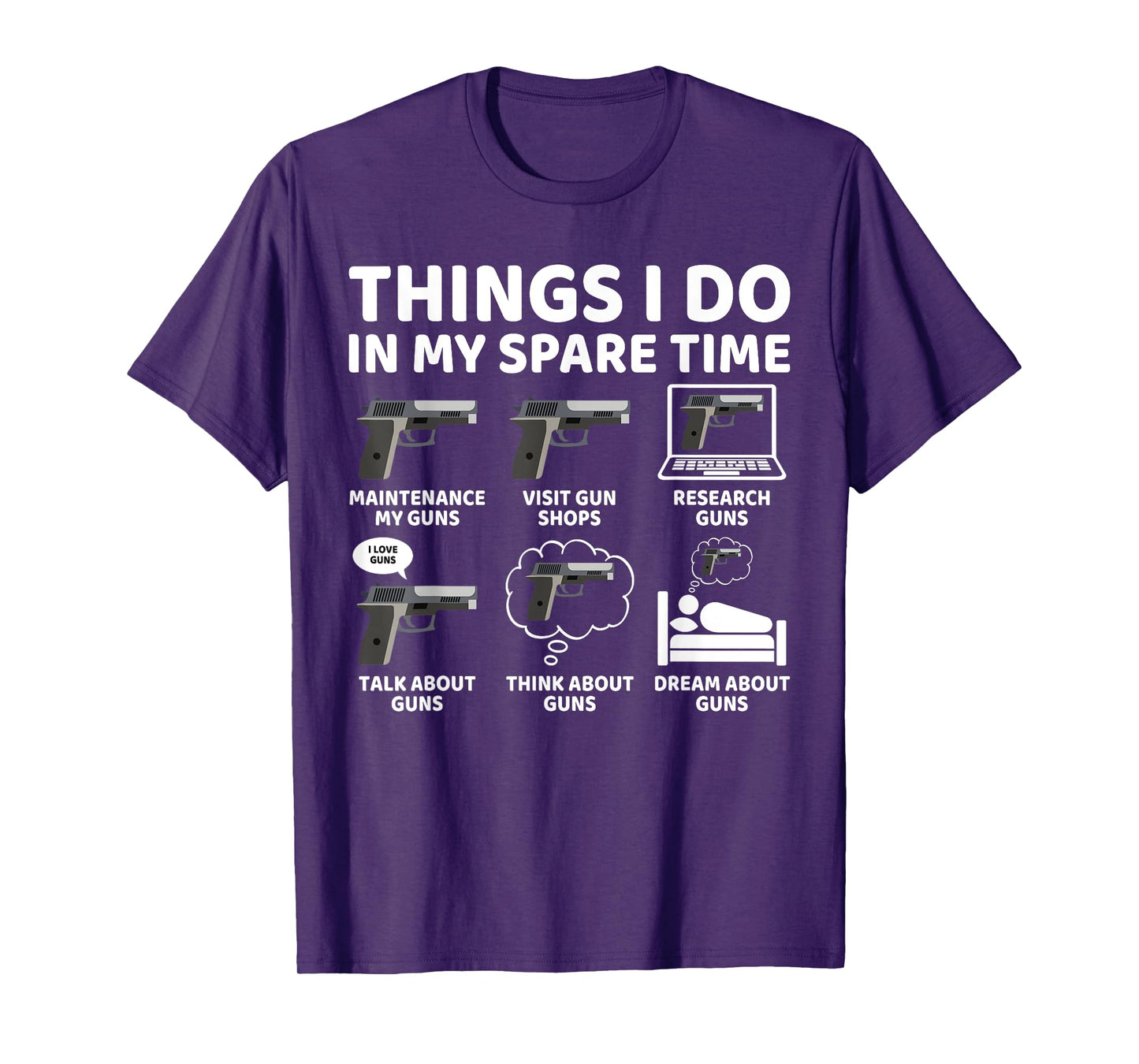 Things I Do in My Spare Time Funny Gun Lover Gun Enthusiast T-Shirt