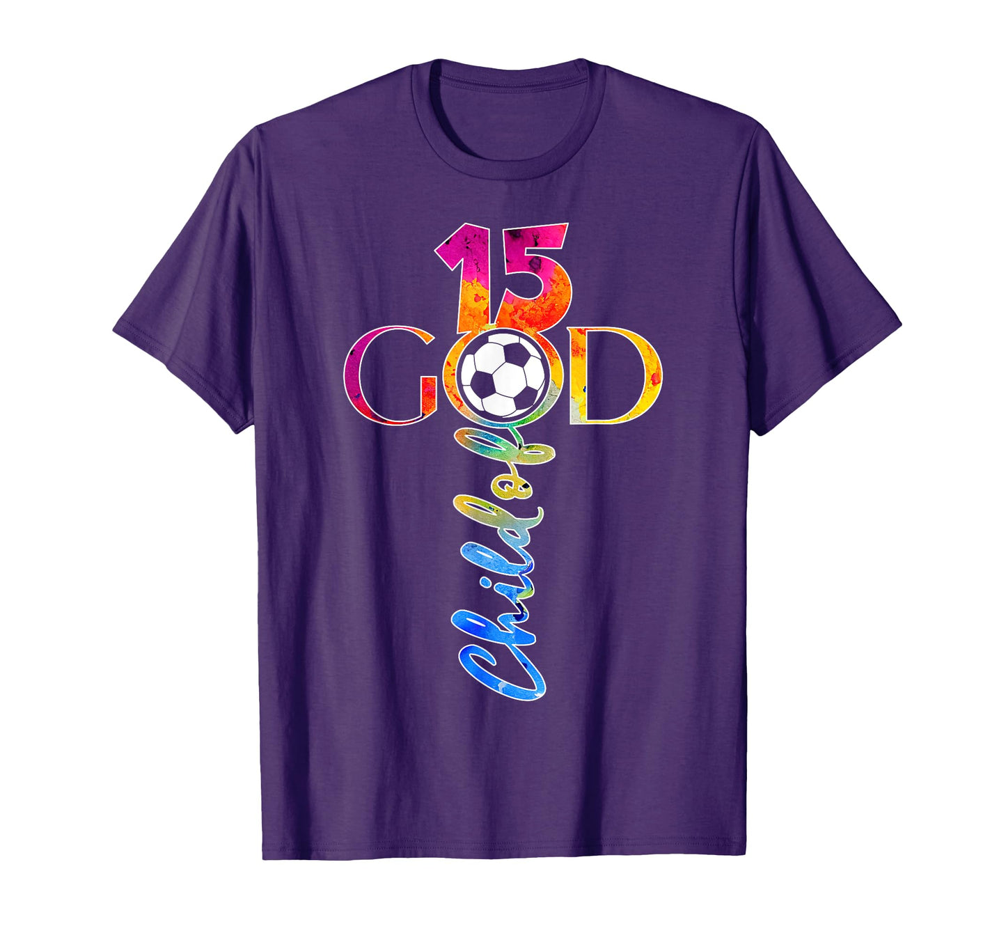 JESUS 15 YEARS CHILD OF GOD SOCCER 15TH BIRTHDAY T-Shirt