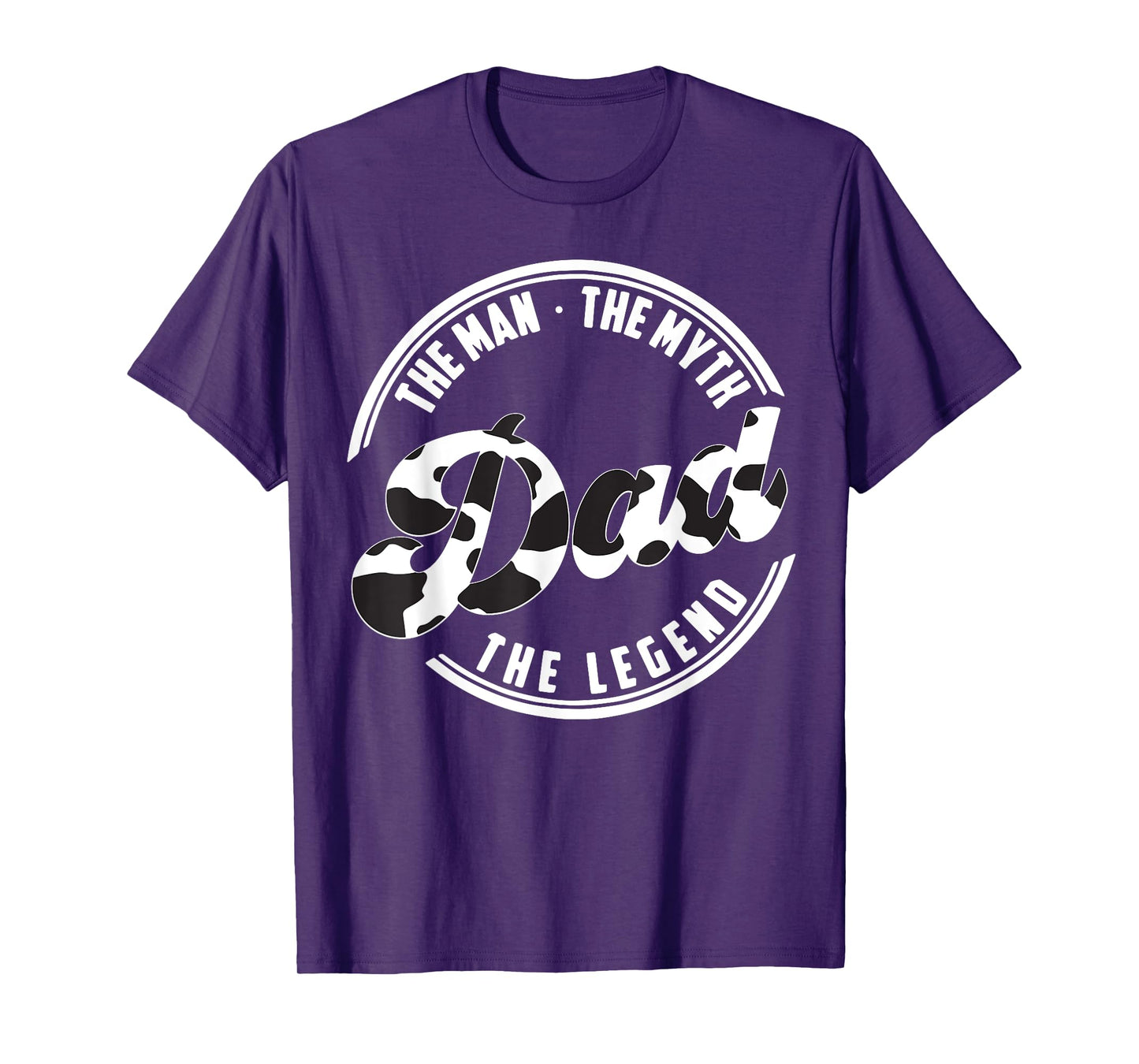 The Man the Myth the Legend Daddy Love Cows Dad Cow Print T-Shirt