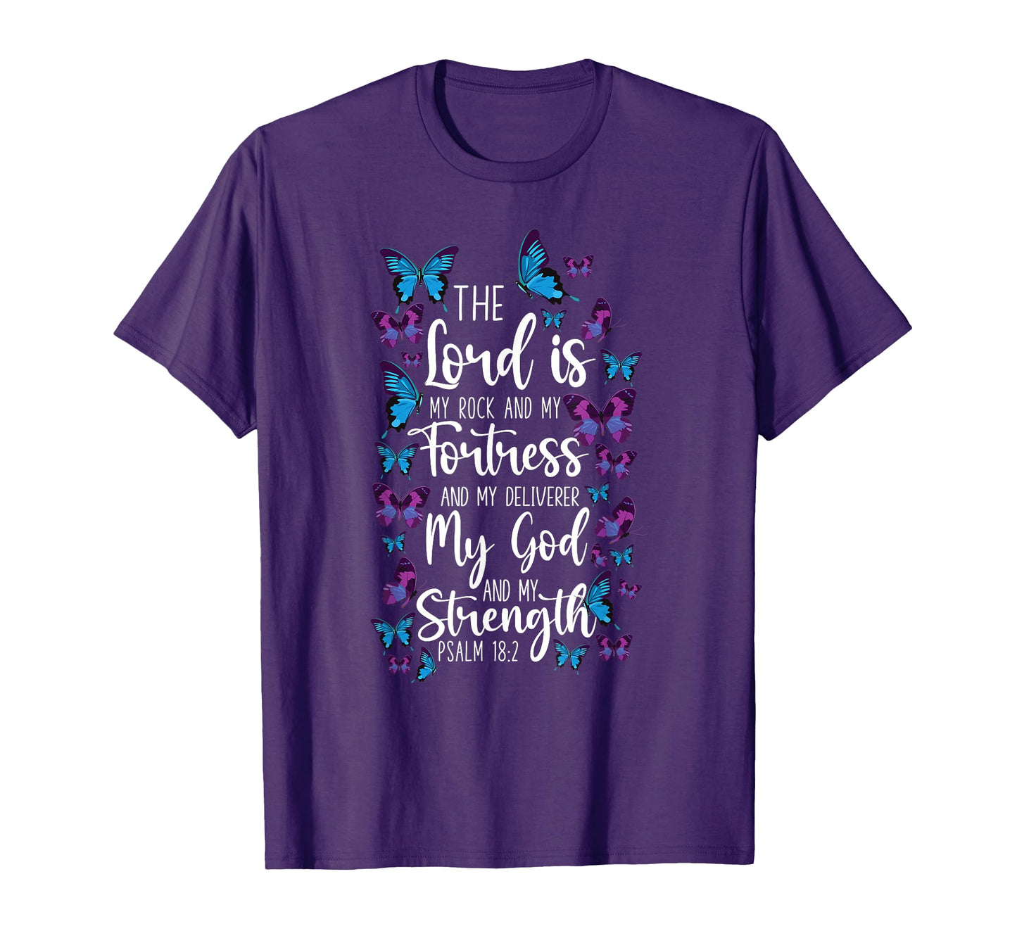 Christian Bible Verse Quote Butterfly Psalm 18:2 T-Shirt