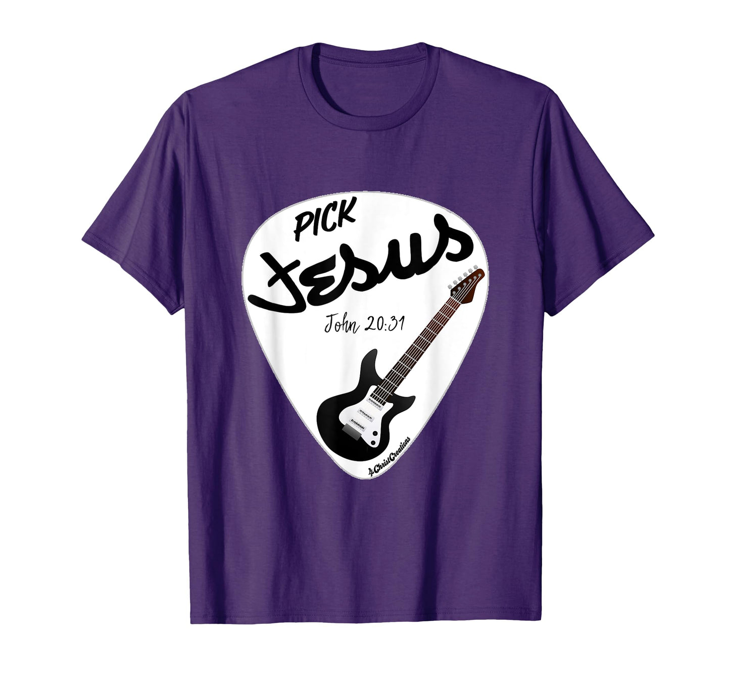 Pick Jesus John 20:31 Electric Guitar for Praise & Worship T-Shirt