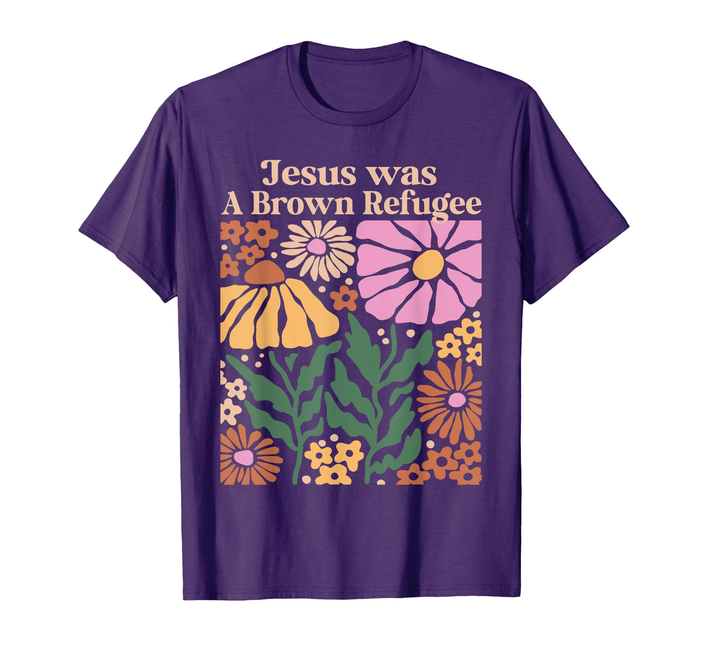 Jesus Was a Brown Skinned Refugee Kindness Christianity T-Shirt