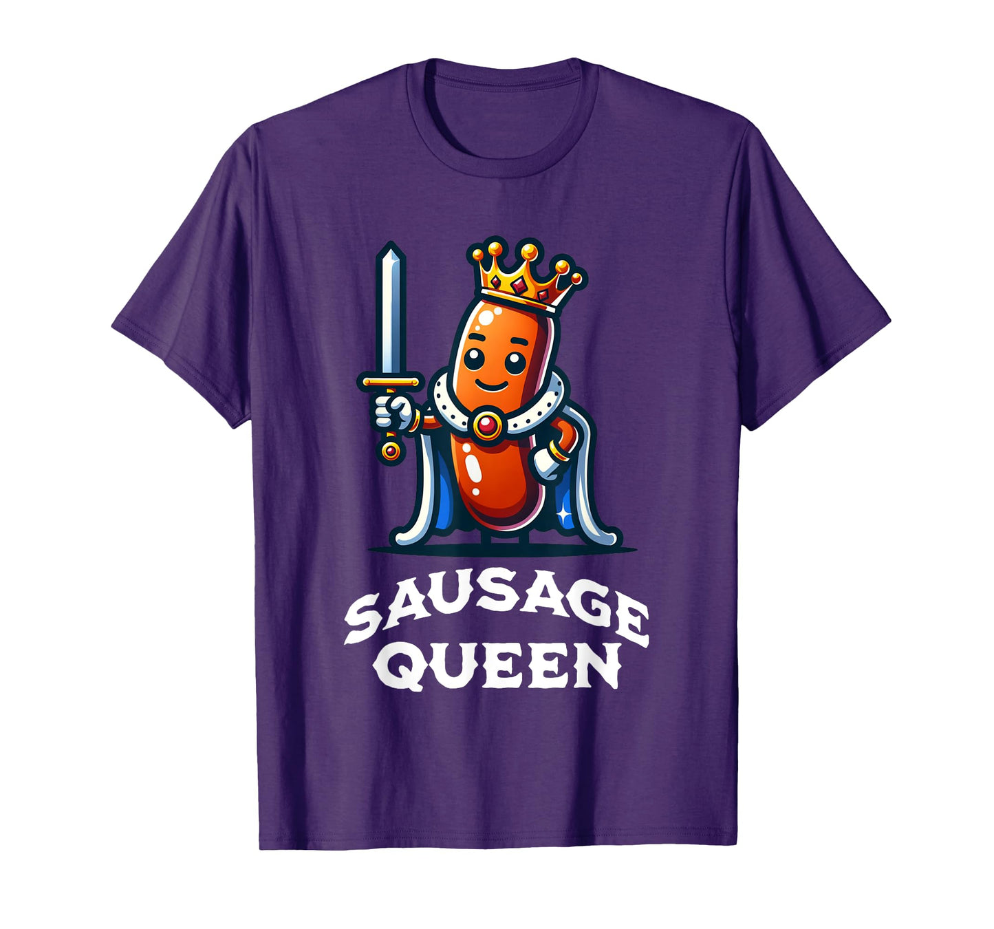 Sausage Queen Funny Quote Sausage Lover T-Shirt