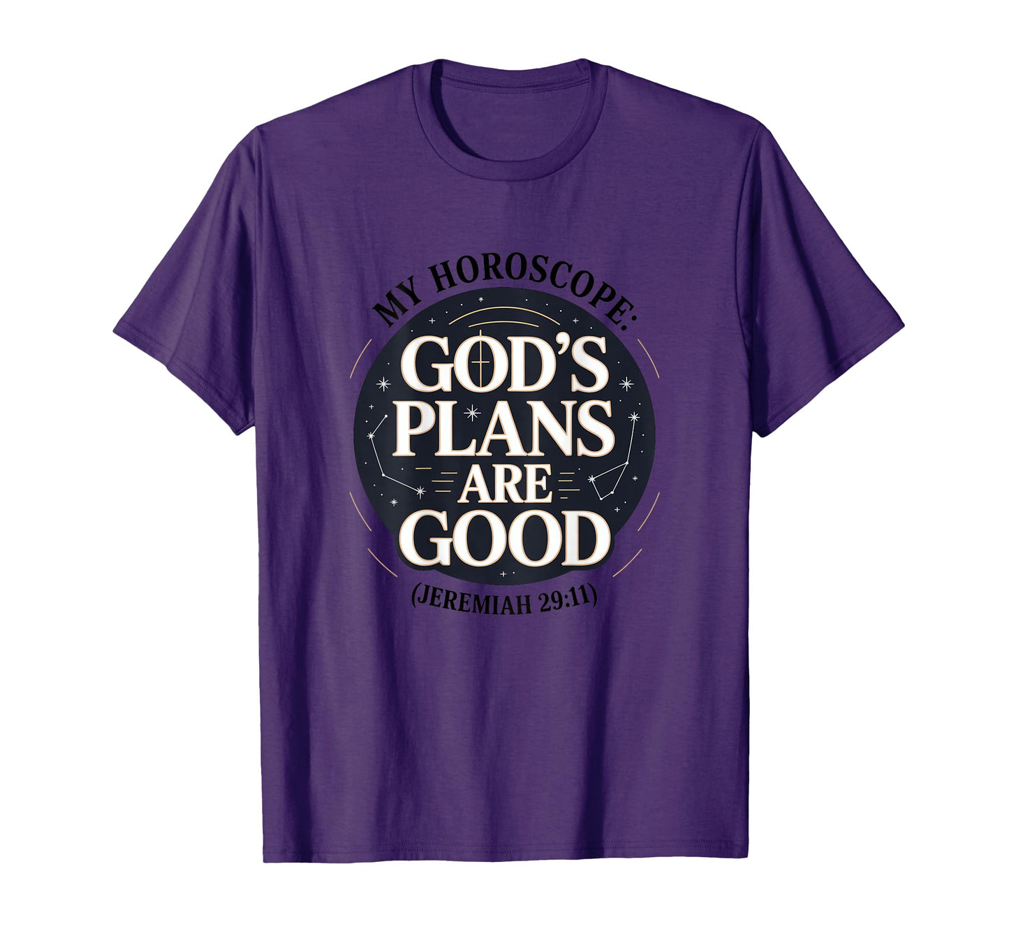 Christian God's Plans are Good Belief Strength Faith T-Shirt