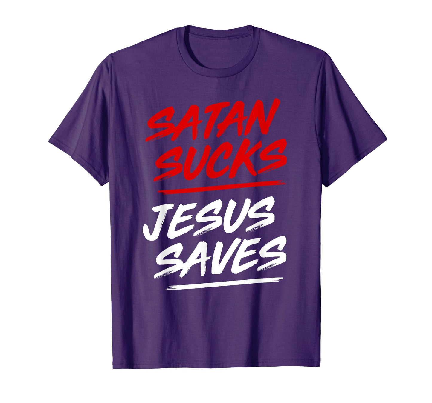 Satan Sucks Jesus Saves T-Shirt