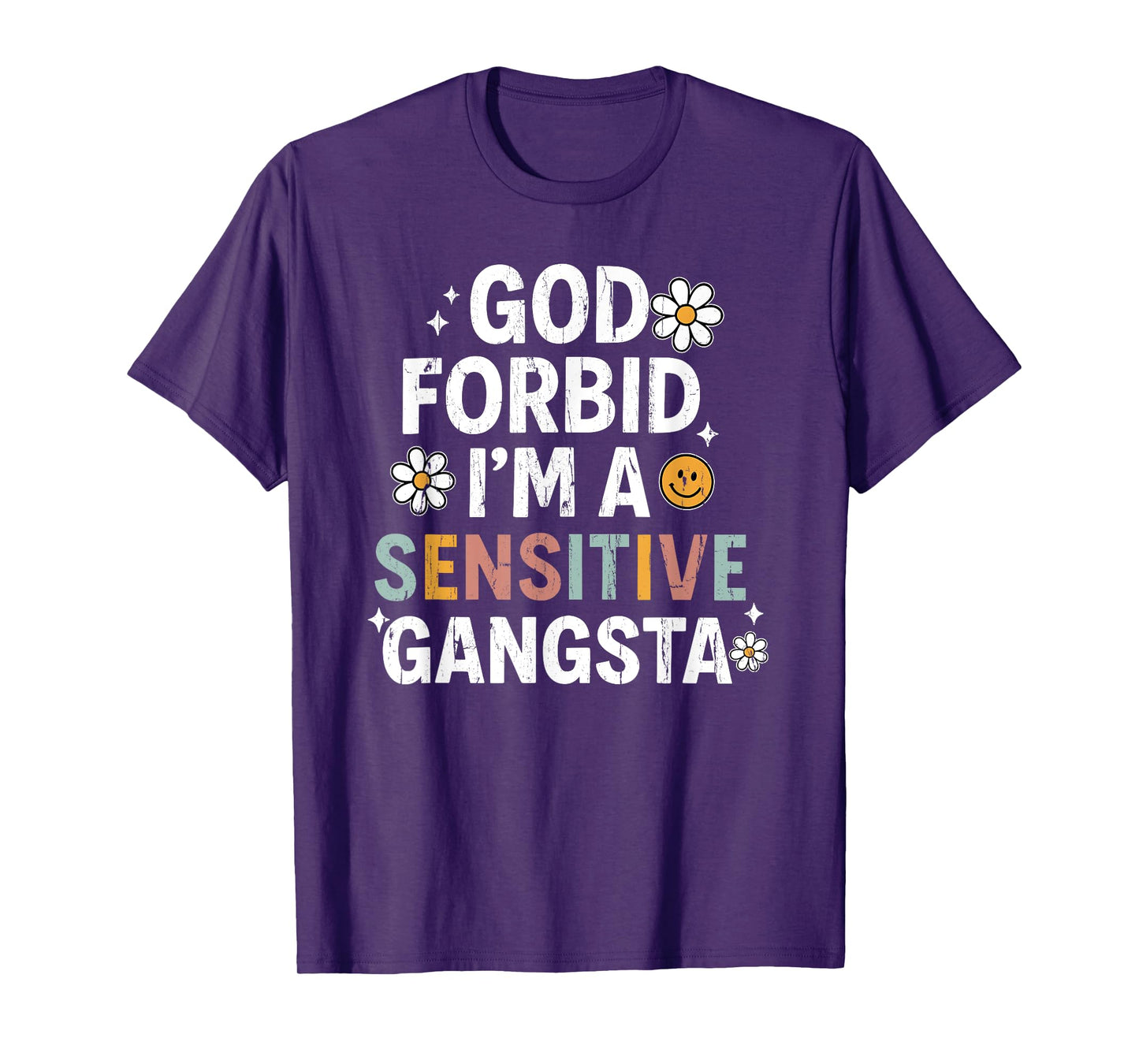 God Forbid I'm A Sensitive Gangsta, Sensitive Gangsta T-Shirt
