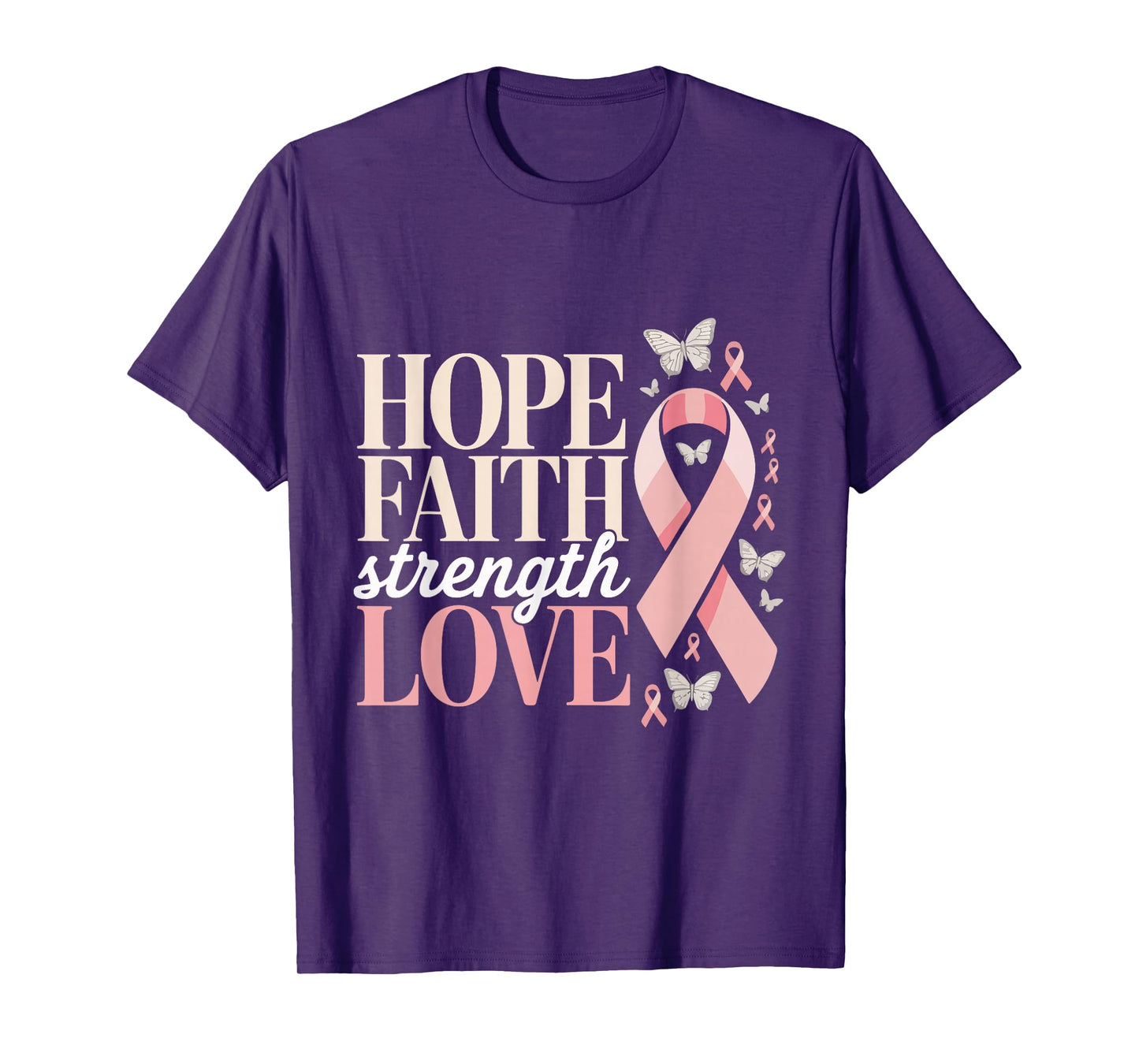 Hope Faith Strength Love Breast Cancer Awareness Support T-Shirt