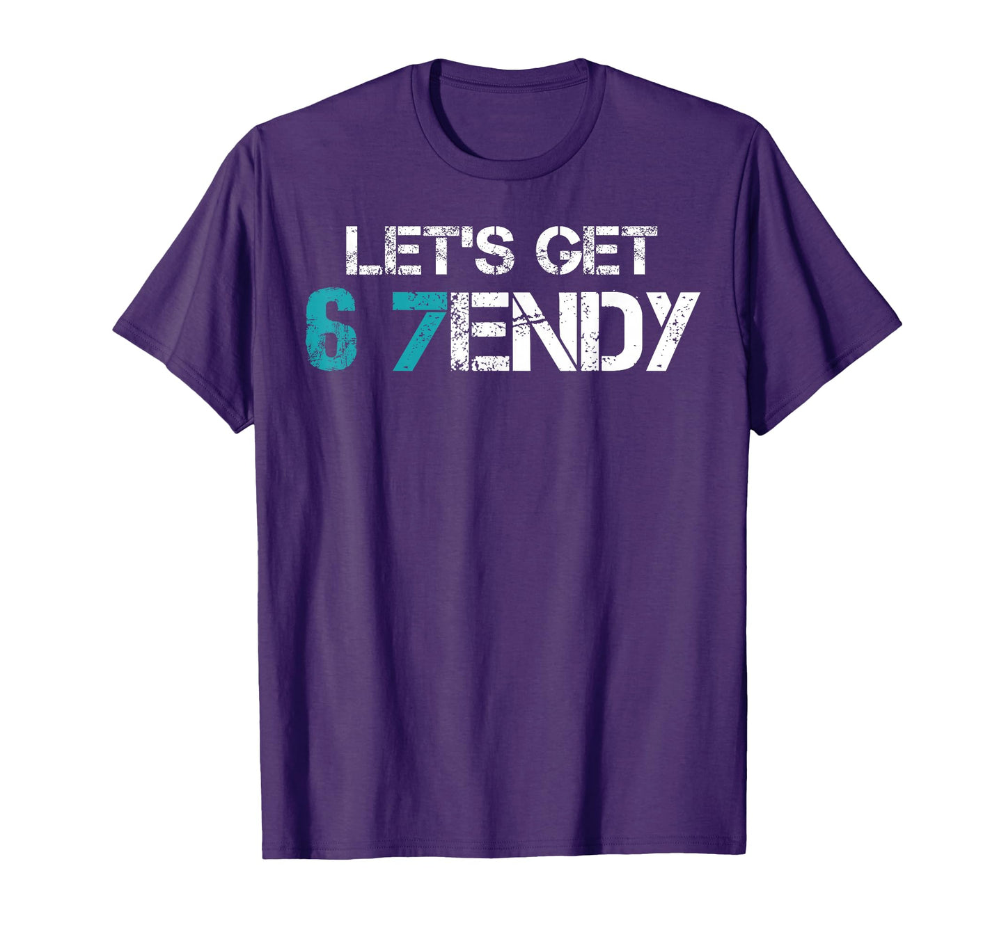 Let’s Get 6 7endy Trendy Funny Joke Mems Six Seven 7endy Mem T-Shirt