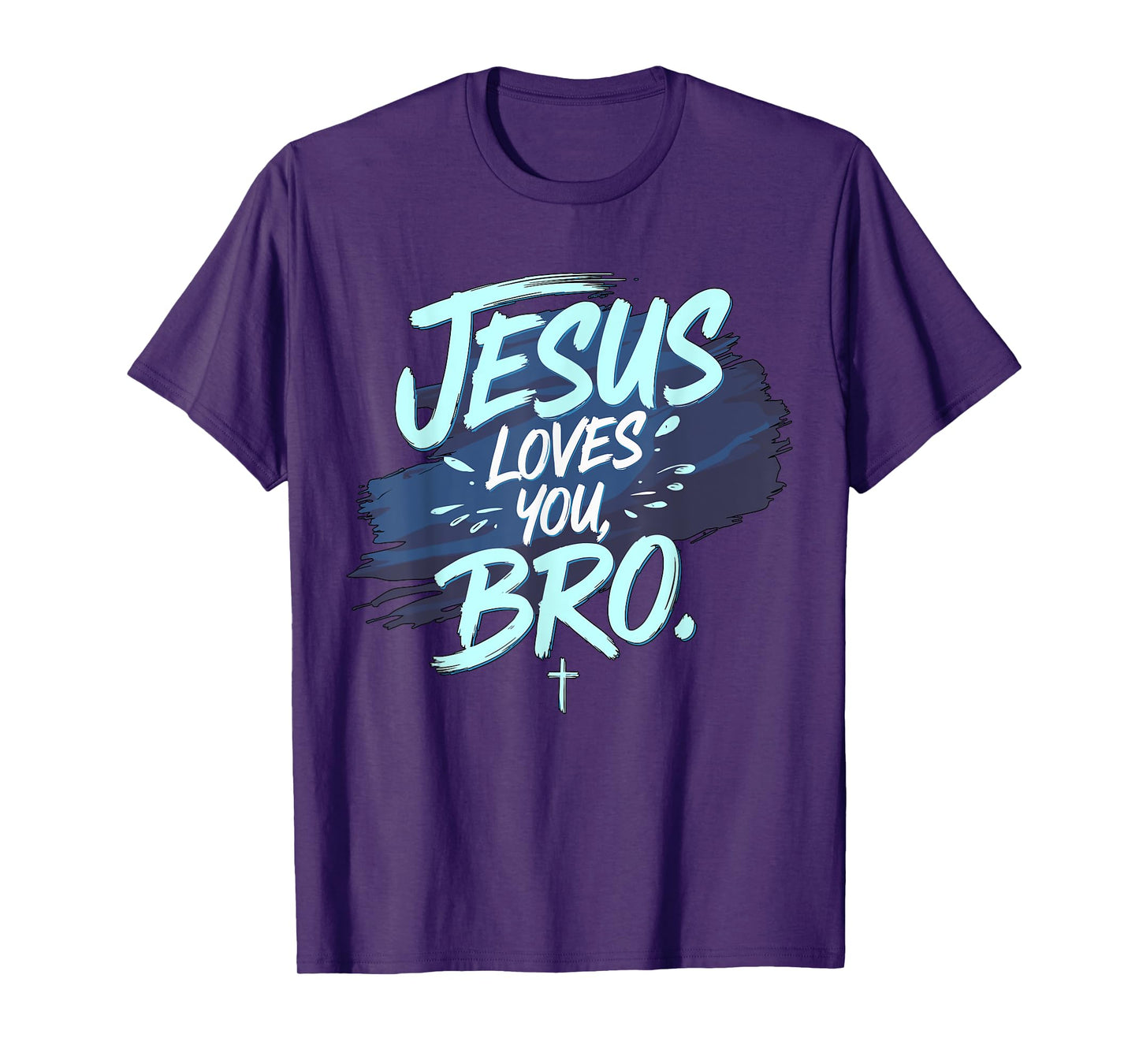 Jesus loves you Bro Christian Religious T-Shirt