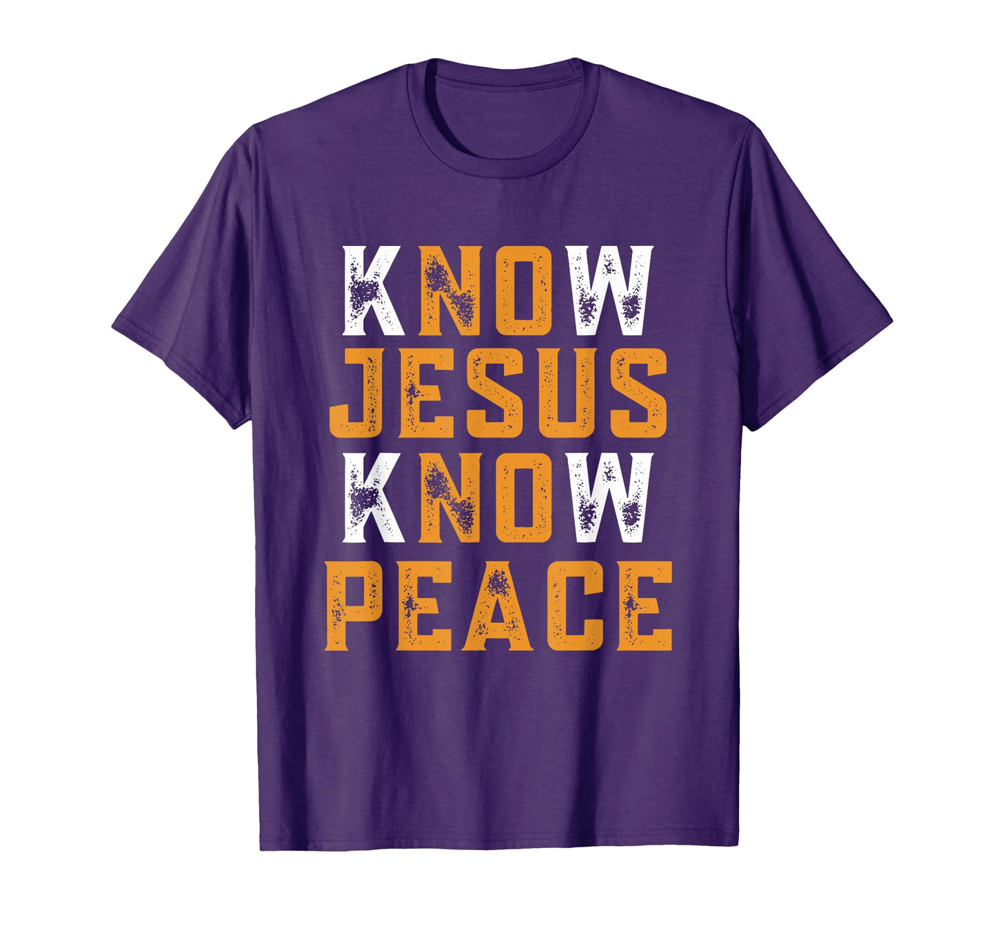 Know Jesus Know Peace No Jesus No Peace Christian Faith T-Shirt