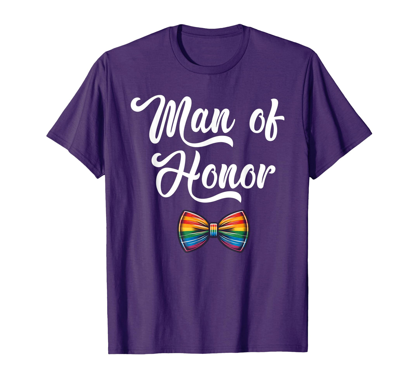 Man of Honor LGBT Pride Gay Party Engagement Wedding LGBTQ T-Shirt
