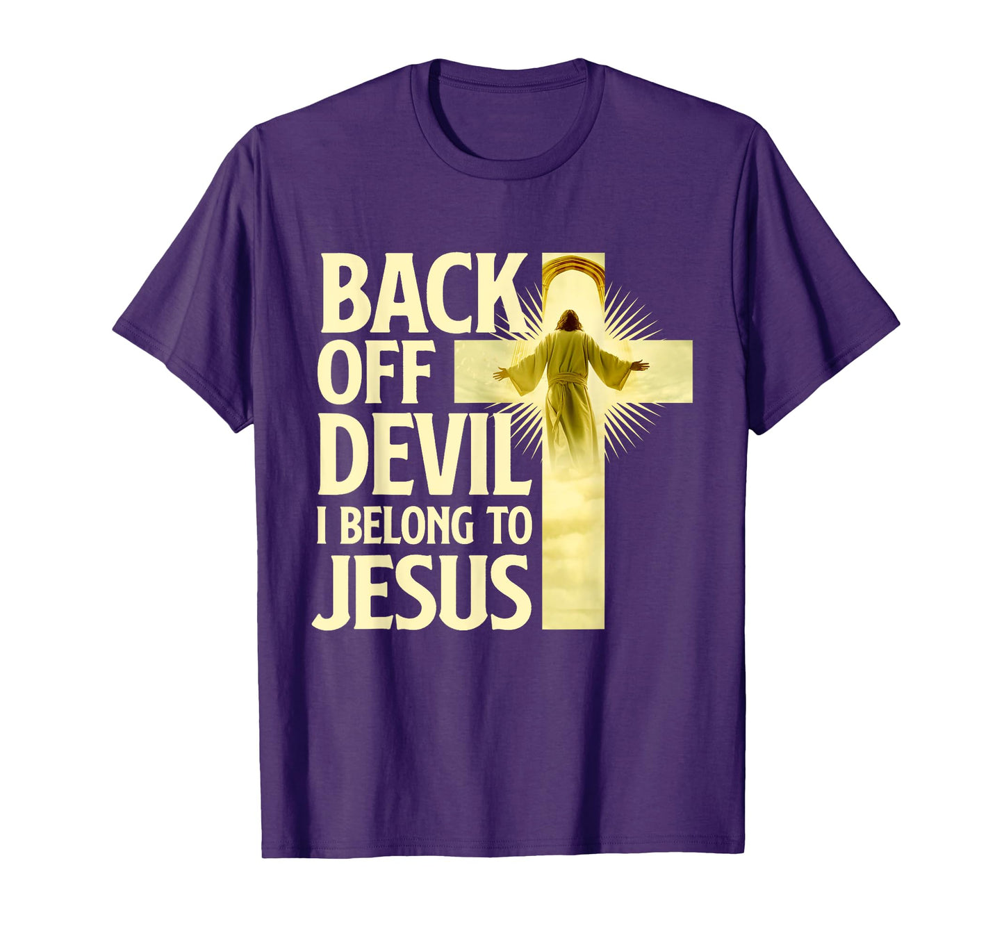 Back Off Devil I Belong To Jesus - Cross Christian Believer T-Shirt