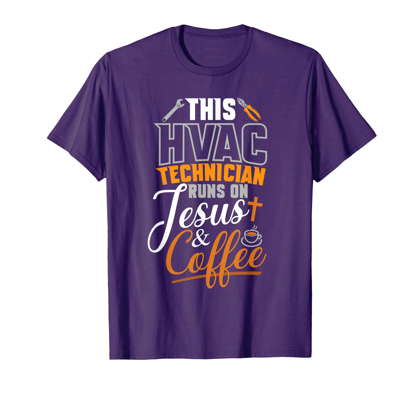 This HVAC Technician Runs On Jesus & Coffee hvac Tech T-Shirt