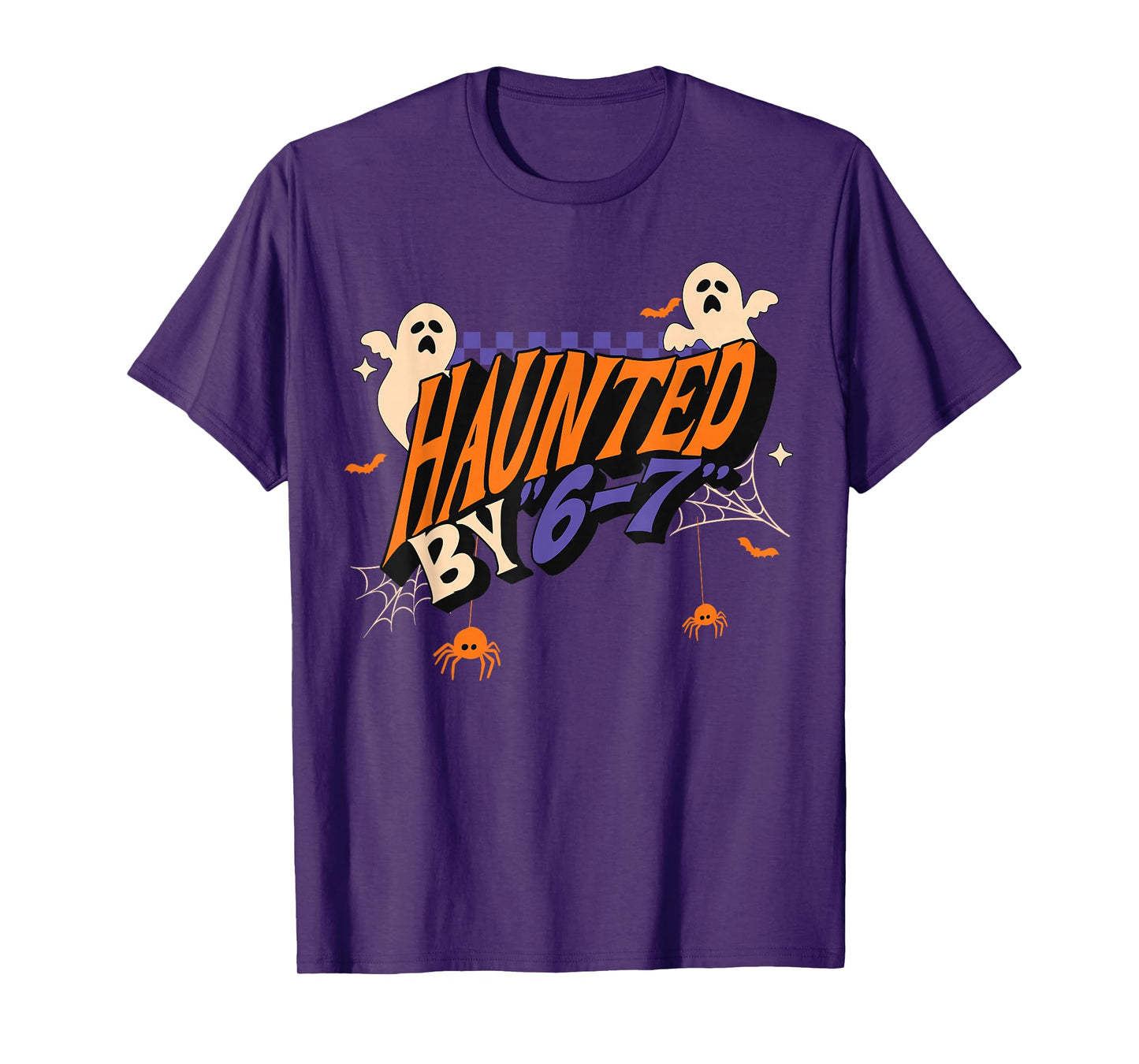 Funny Haunted by 6 7 Halloween Tee for Men Women T-Shirt