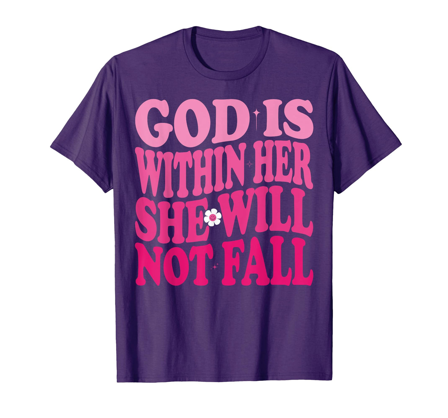 God Is Within Her She Will Not Fall Psalms 46:5 Groovy Pink T-Shirt